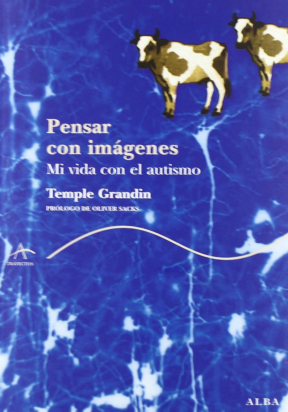 Libro: Pensar con imágenes: Mi vida con el autismo (Trayectos Supervivencias)