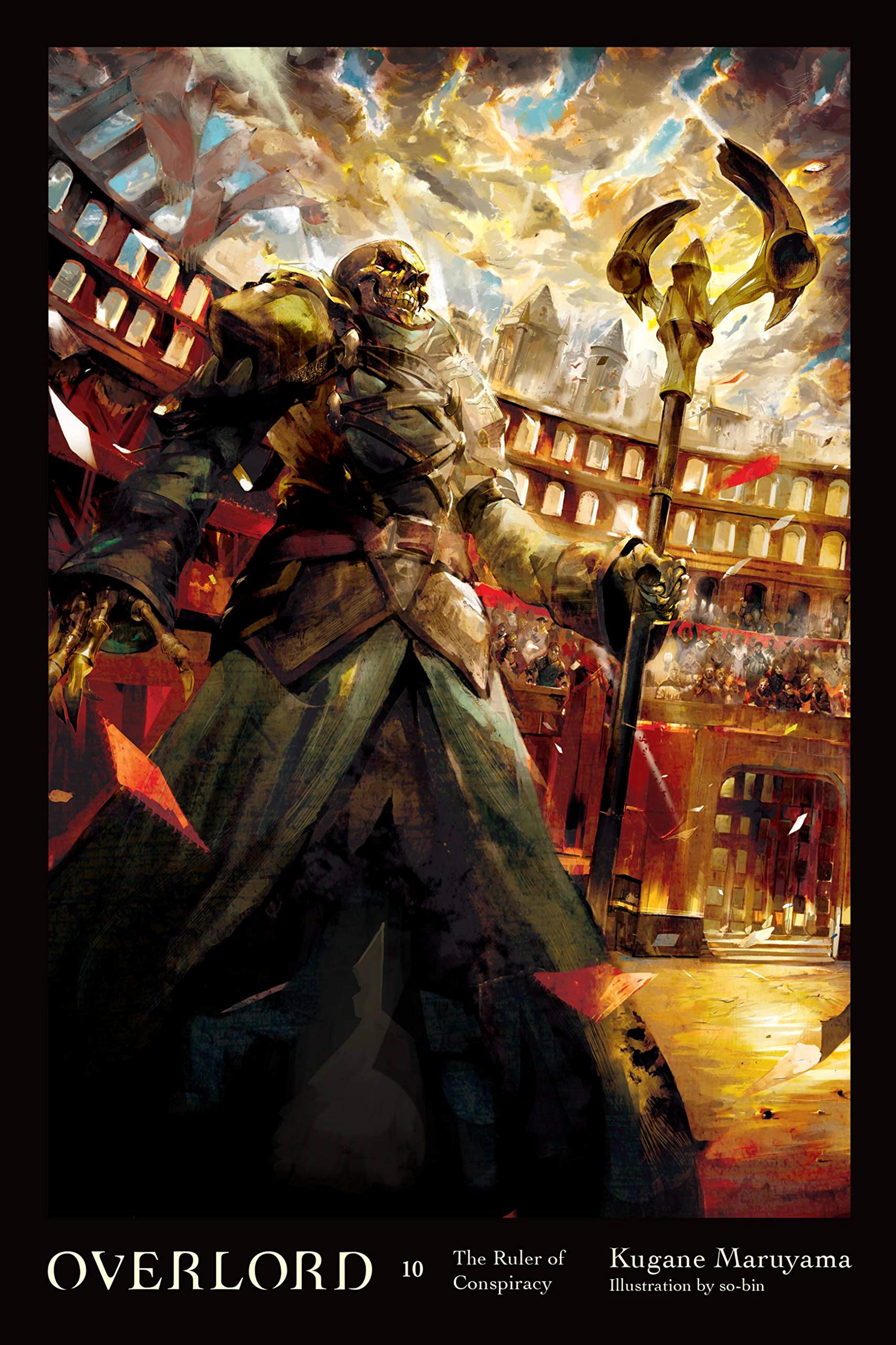 Libro: Overlord, Vol. 10 (light novel): The Ruler of Conspiracy (Volume 10)