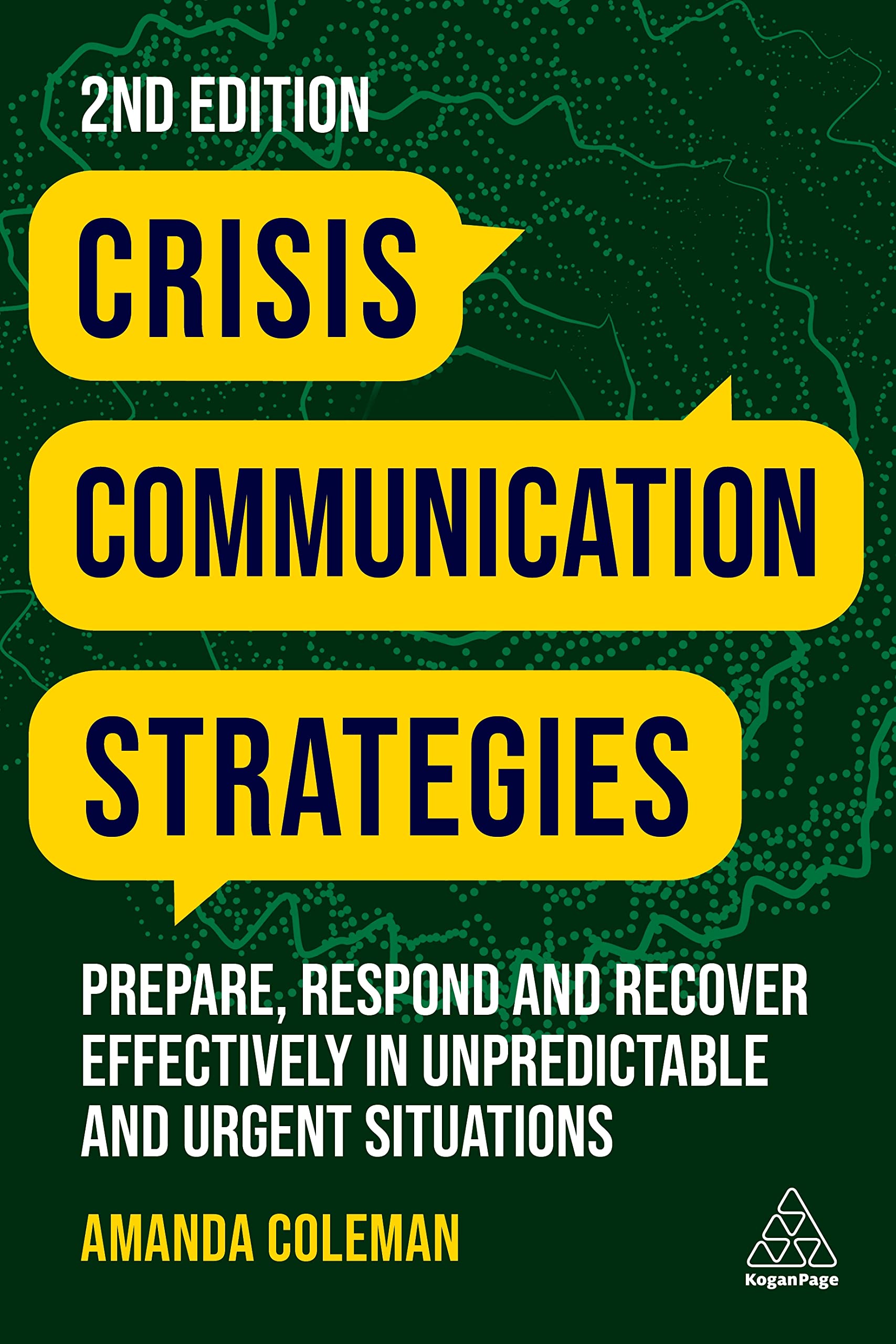 Libro: Crisis Communication Strategies: Prepare, Respond and Recover Effectively in Unpredictable and Urgent Situations