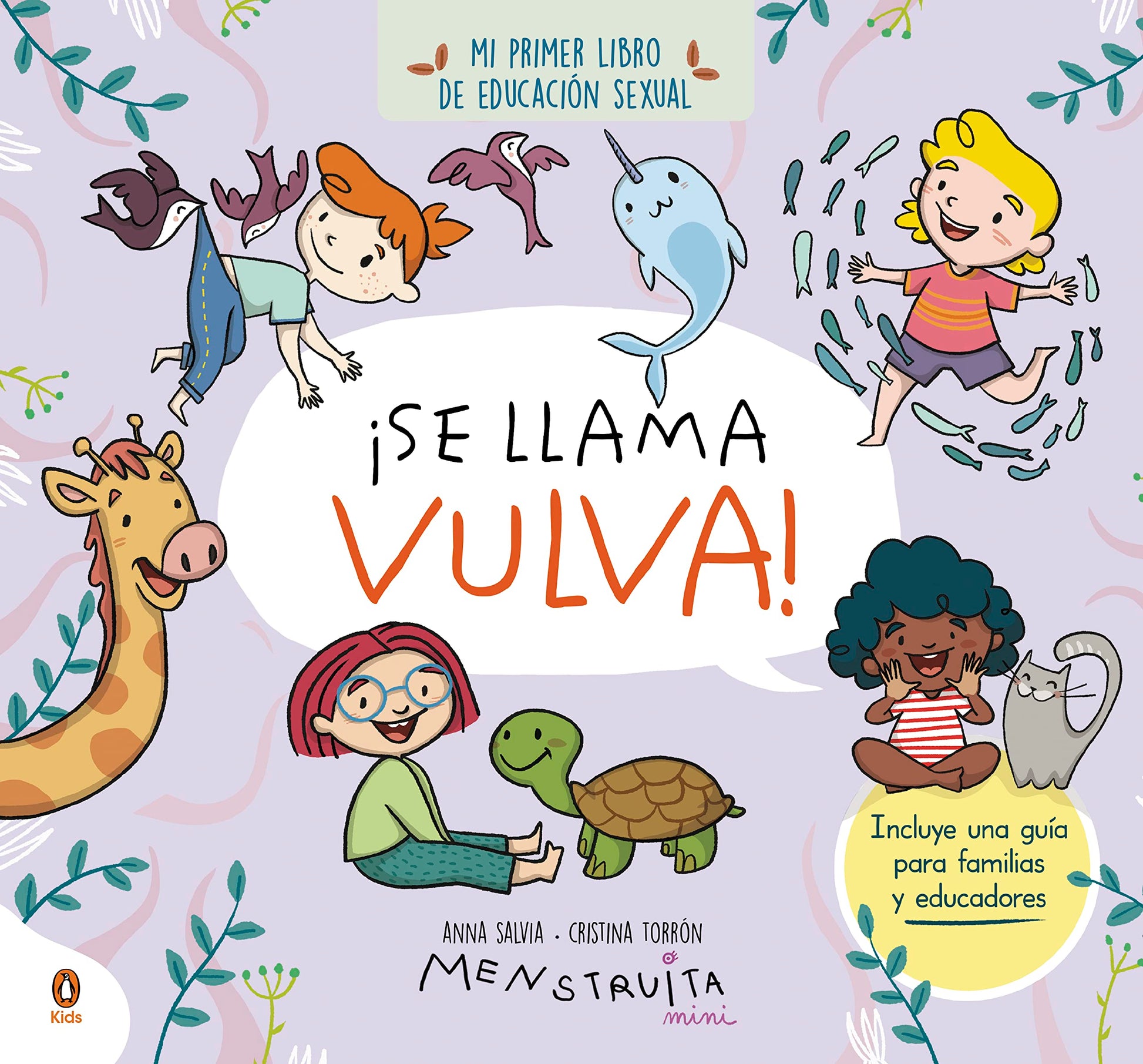 ¡Se llama vulva! (mini Menstruita): Mi primer libro de educación sexual