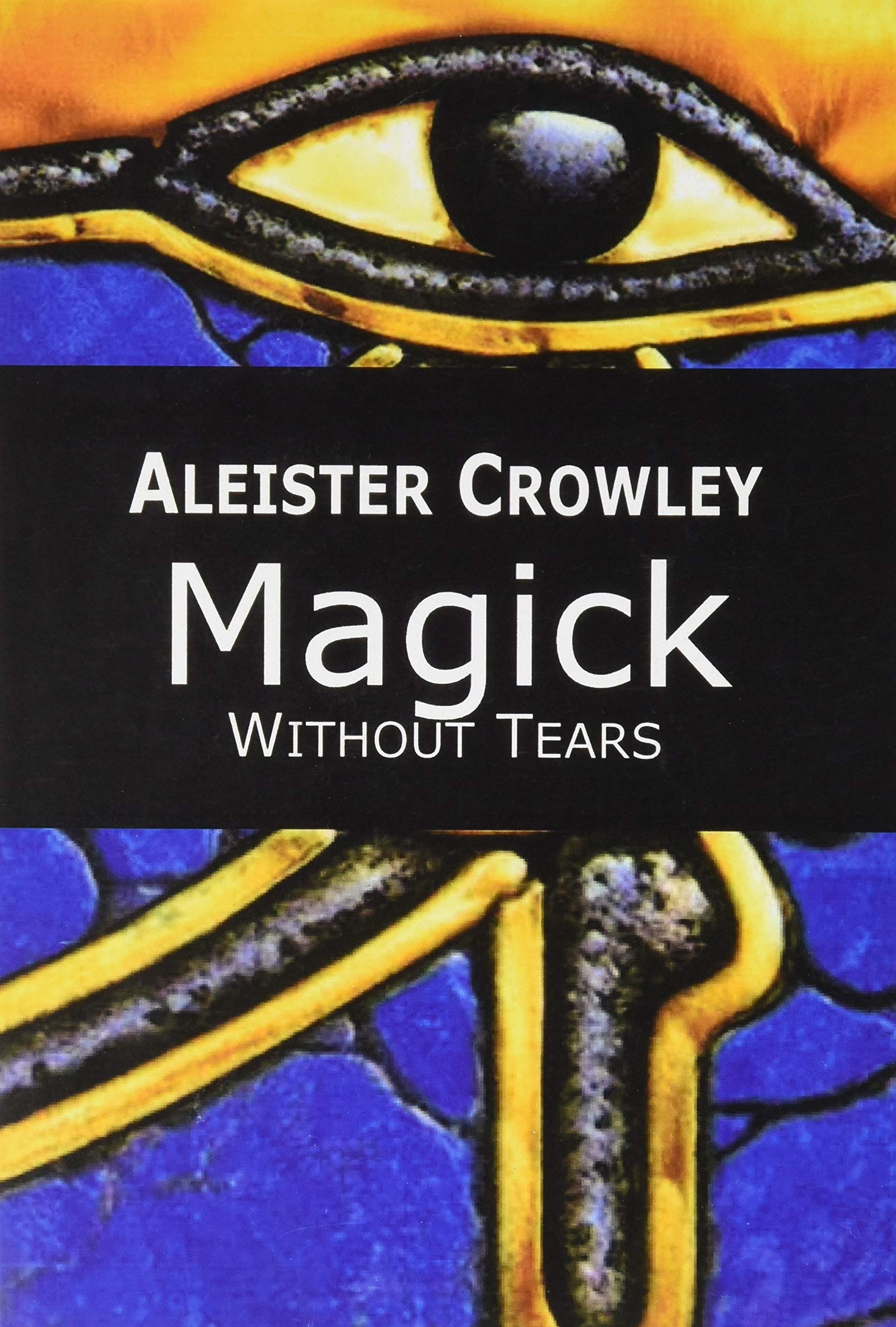 Libro: Magick. Without tears
