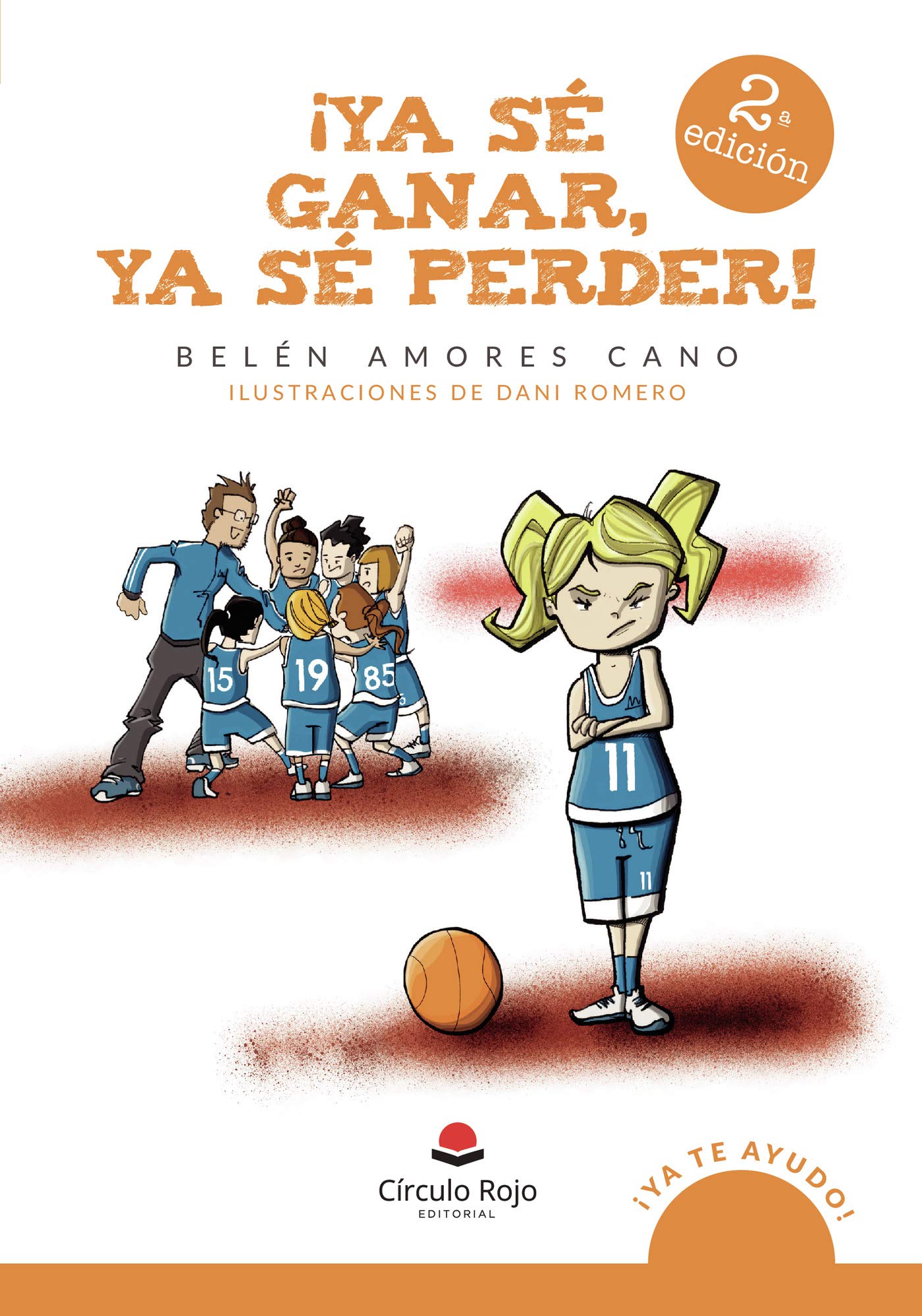 Libro: ¡Ya sé ganar, ya sé perder! (Spanish Edition)