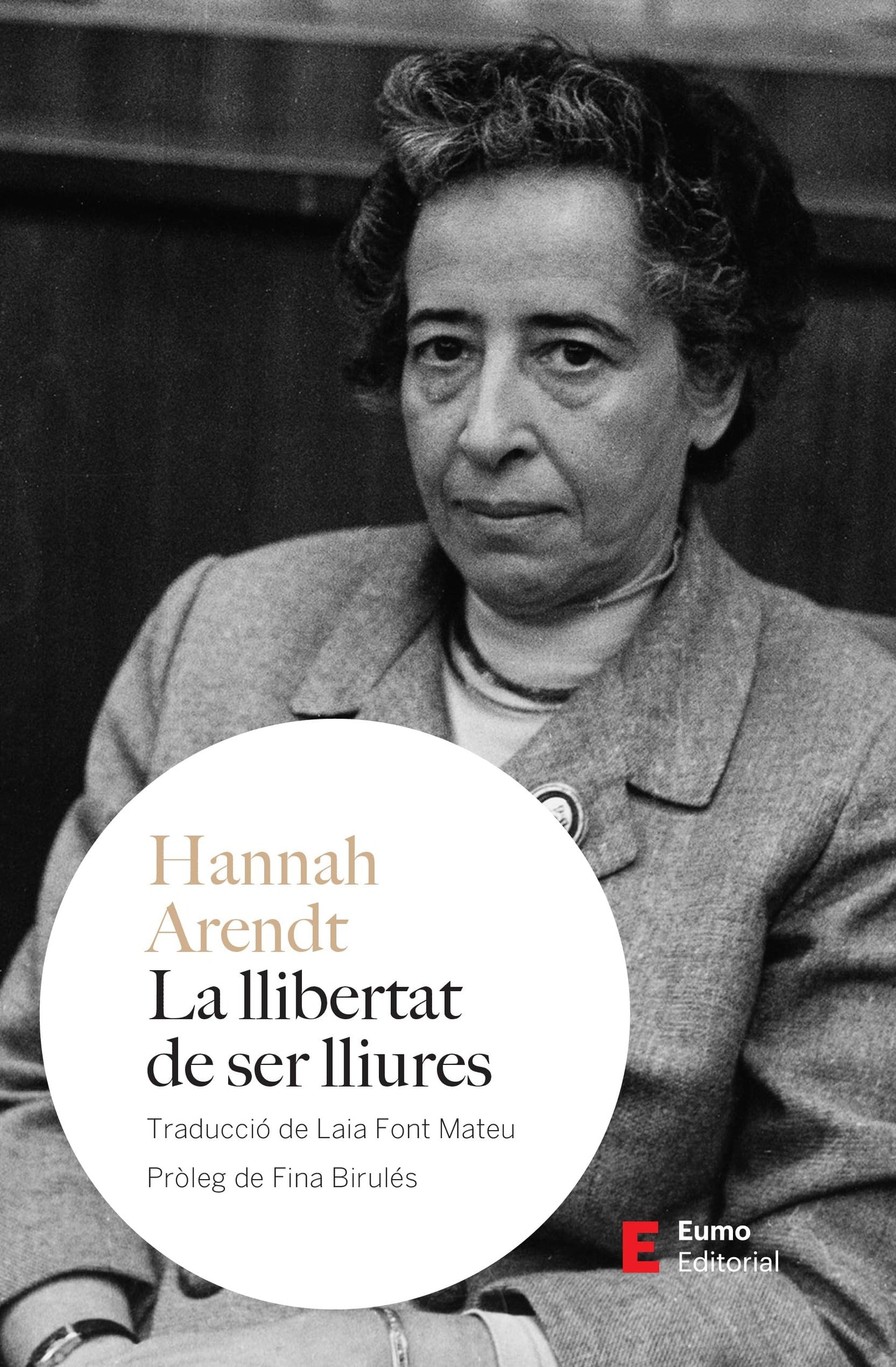 Libro: La llibertat de ser lliures: Pròleg de Fina Birulés