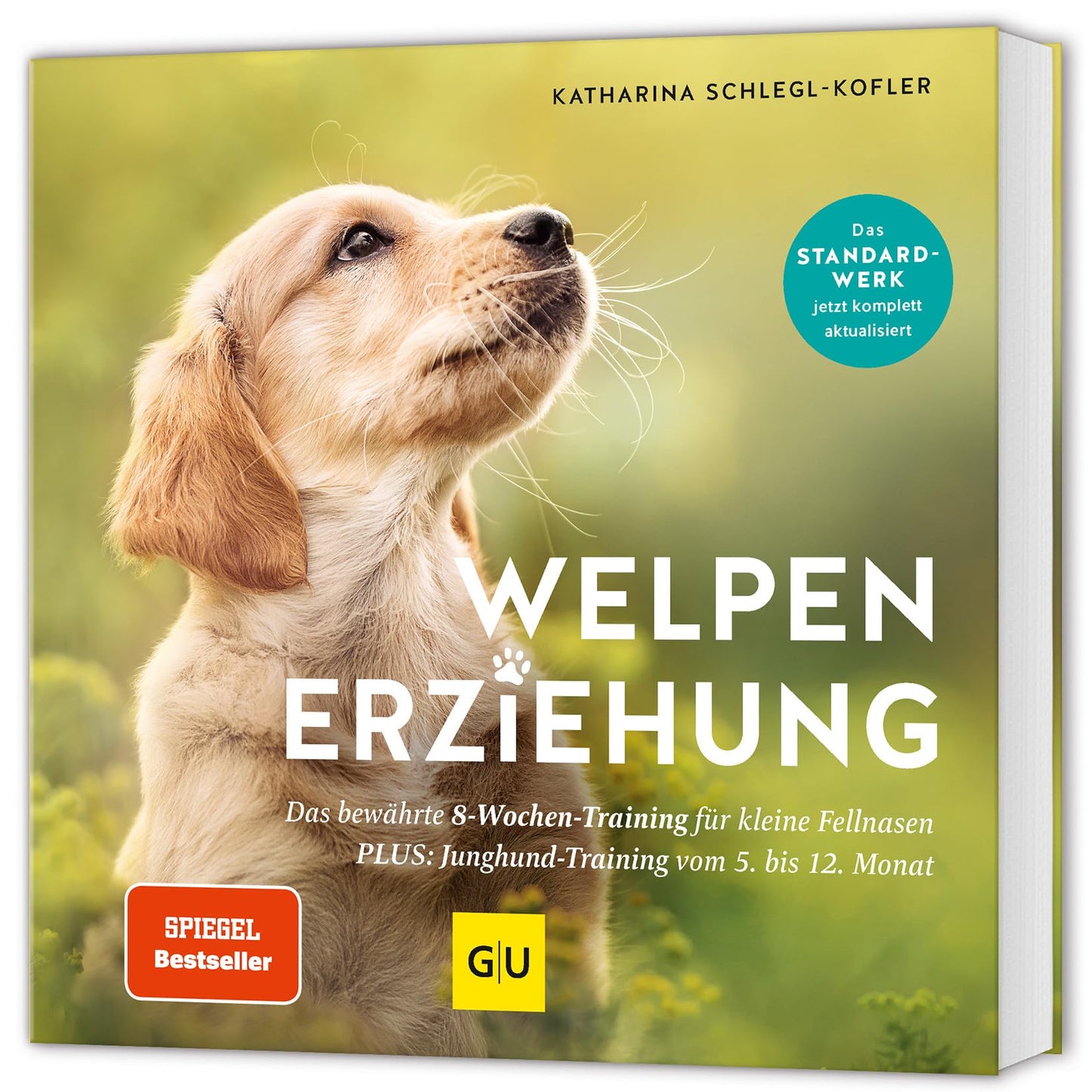Libro: Welpen-Erziehung: Der 8-Wochen-Trainingsplan für Welpen. PLUS: Jung-Hund-Training vom 5. bis zum 12. Monat. Der Top-Seller - über 250.000 verkaufte Exemplare!