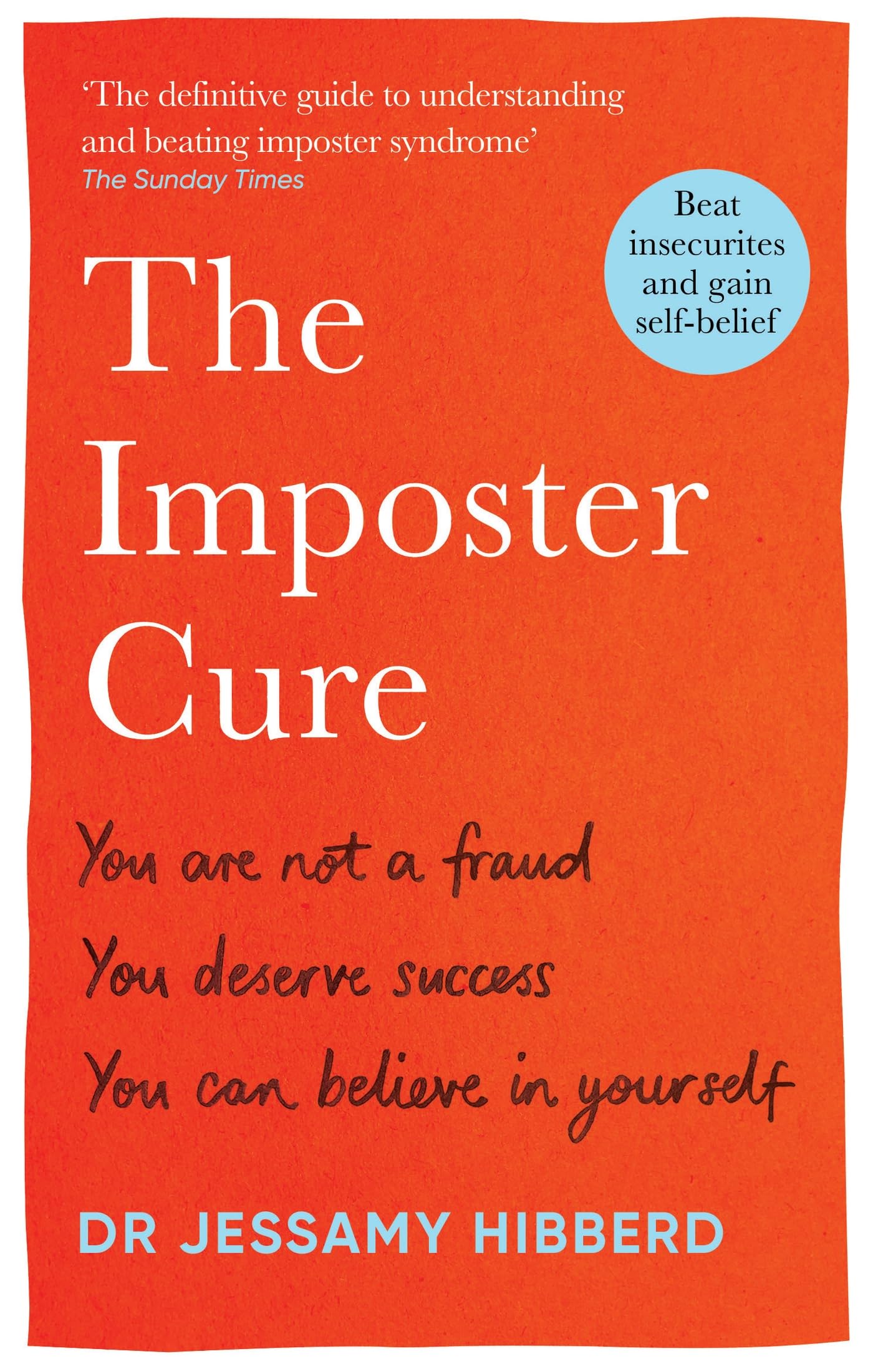 Libro: The Imposter Cure: Beat insecurities and gain self-belief