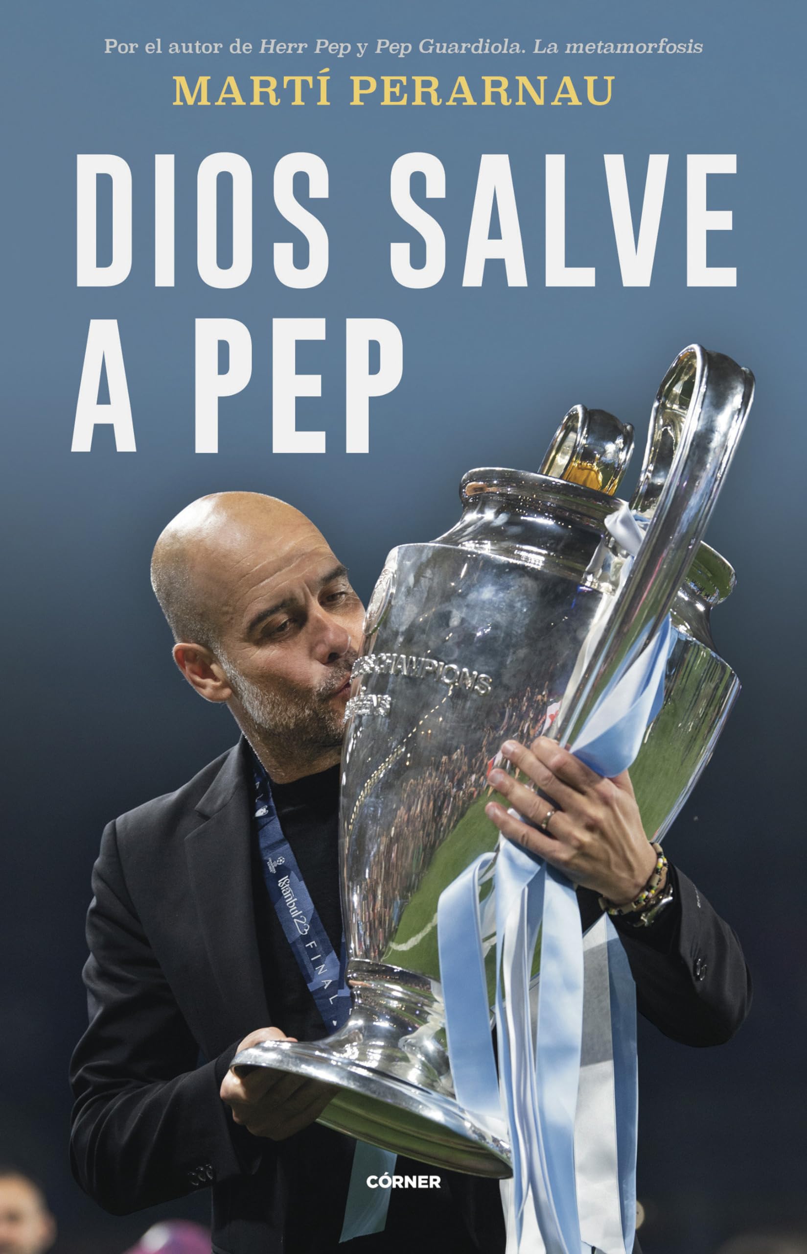 Libro: Dios salve a Pep / God Save Pep (Spanish Edition)