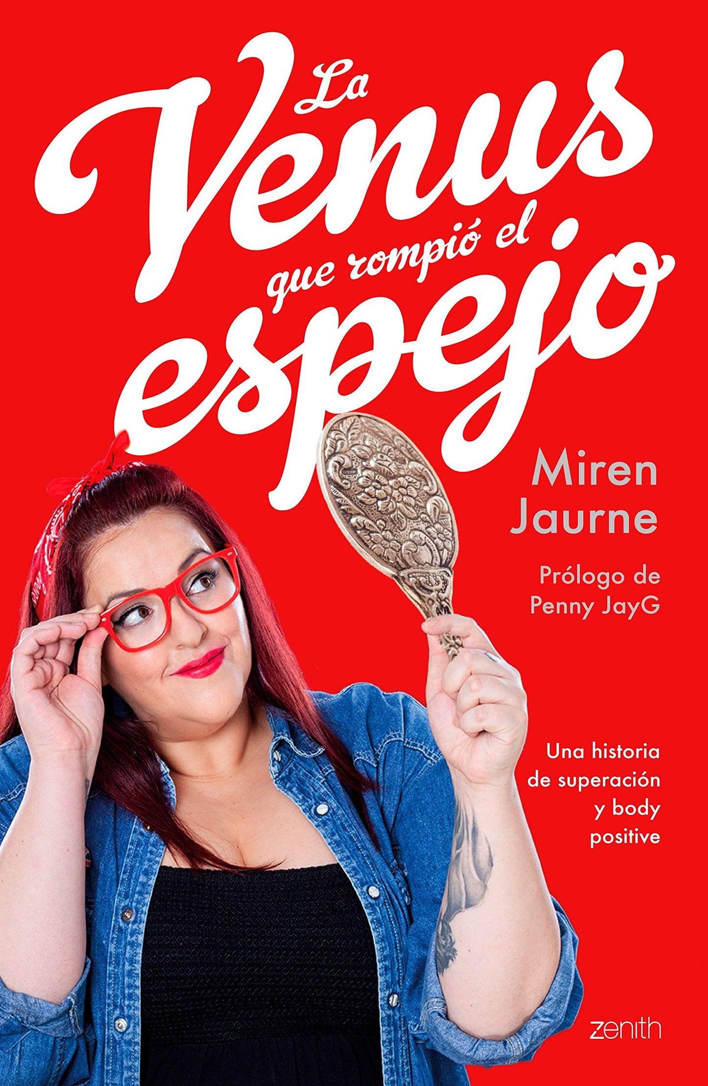 Libro: La Venus que rompió el espejo: Una historia de superación y body positive (Zenith You)