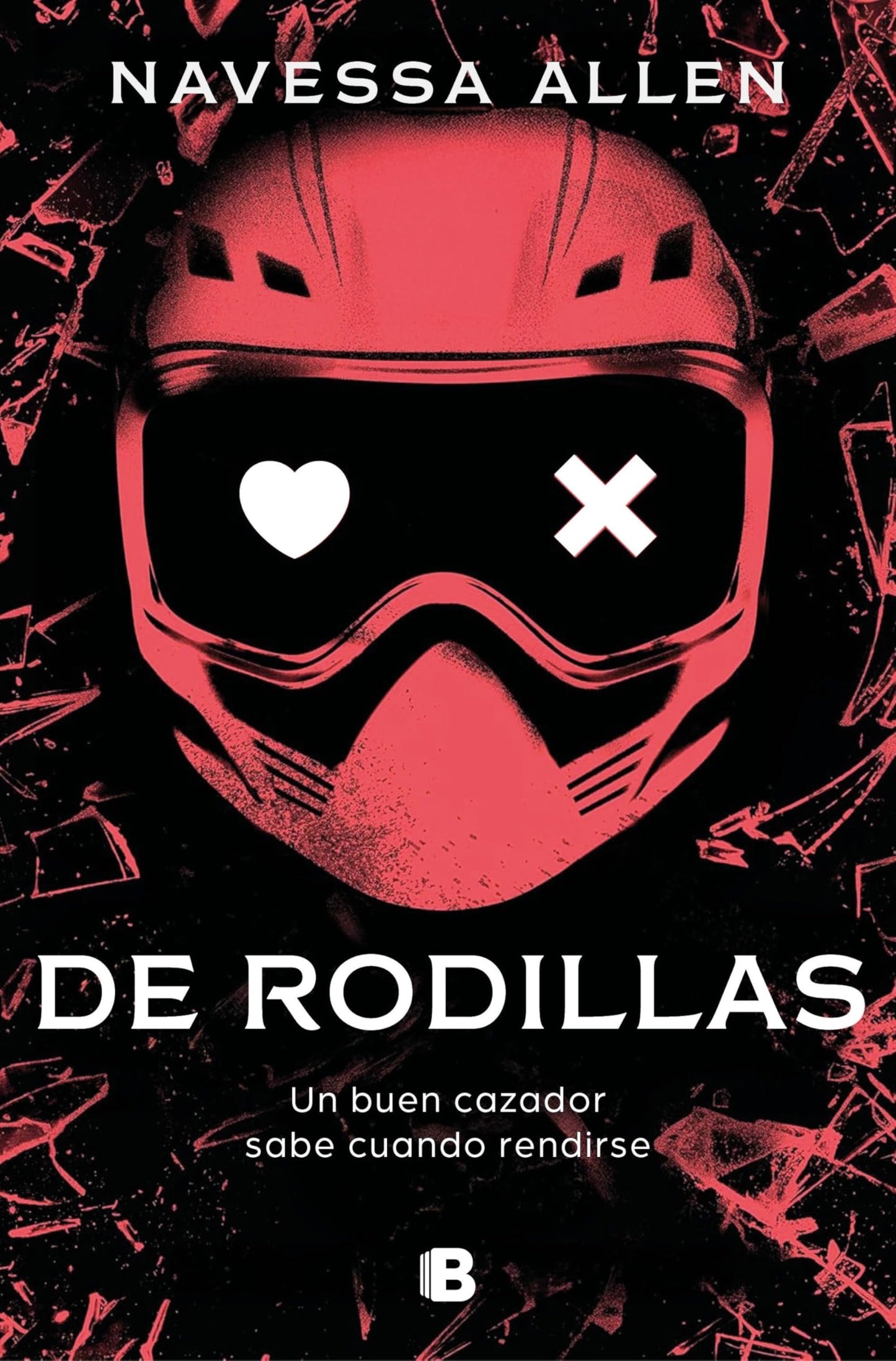 De rodillas (Adéntrate en la oscuridad 2): Un buen cazador sabe cuándo rendirse (Ediciones B)