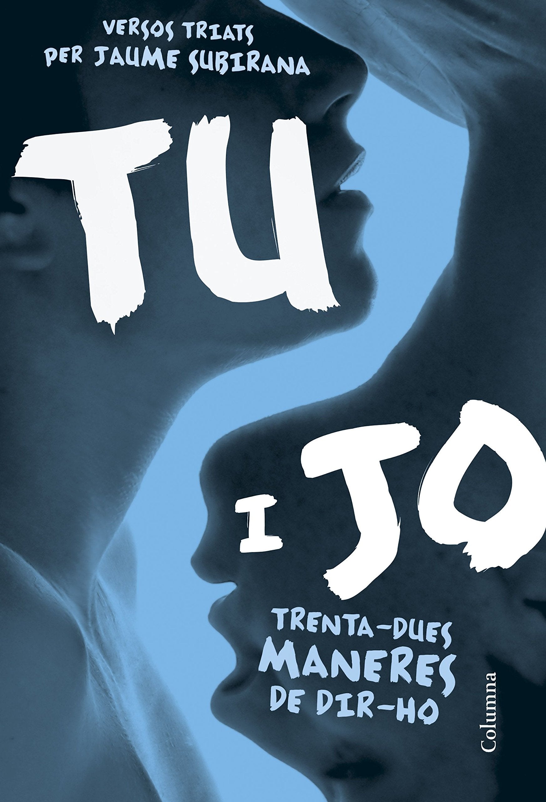 Libro: Tu i jo: Trenta-dues maneres de dir-ho (Versos joves)