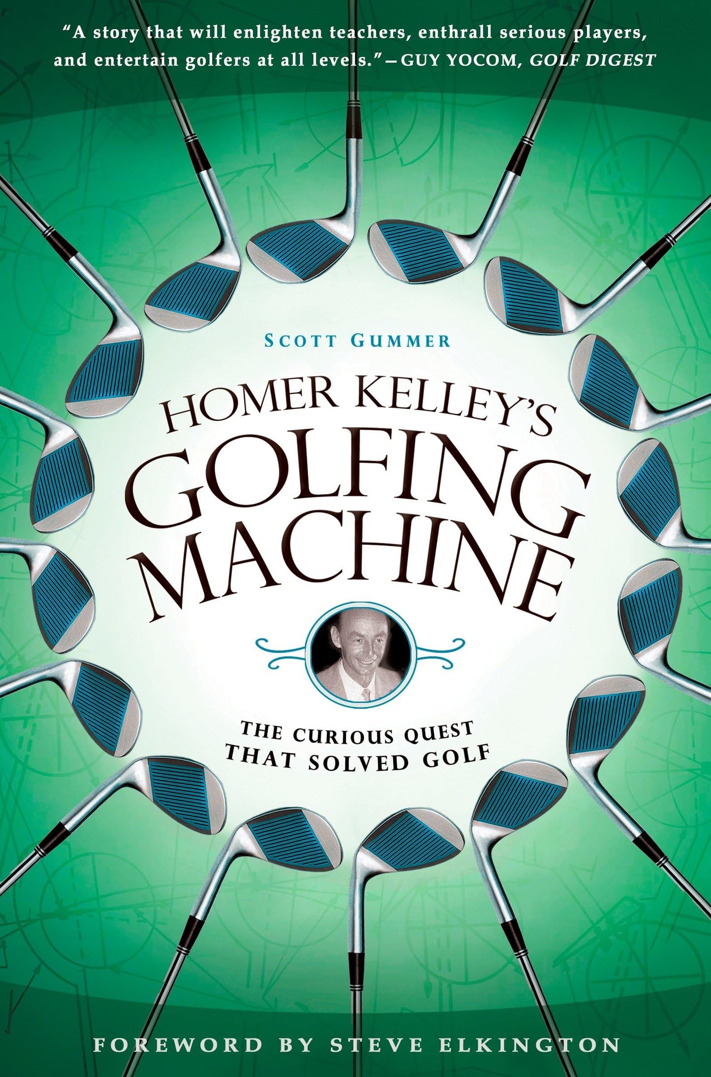 Libro: Homer Kelley's Golfing Machine: The Curious Quest That Solved Golf