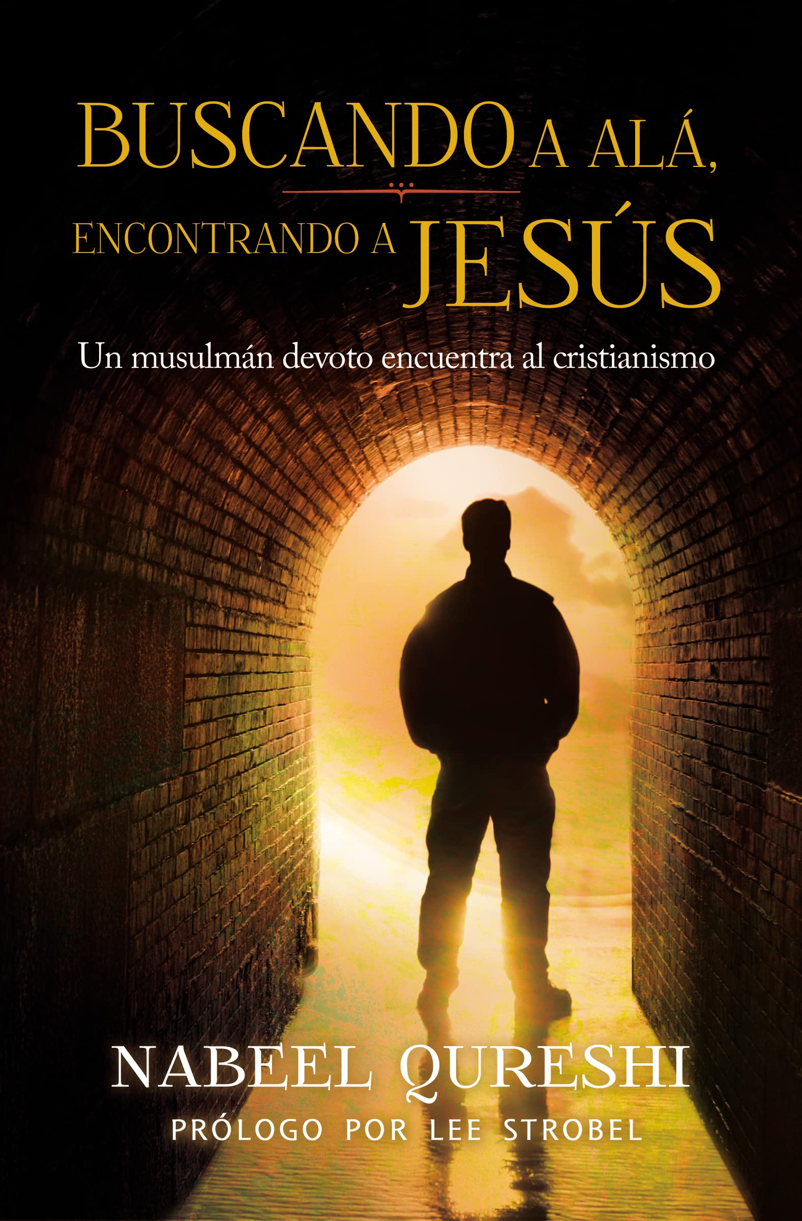 Libro: Buscando a Alá, encontrando a Jesús: Un musulmán devoto encuentra al cristianismo (Spanish Edition)