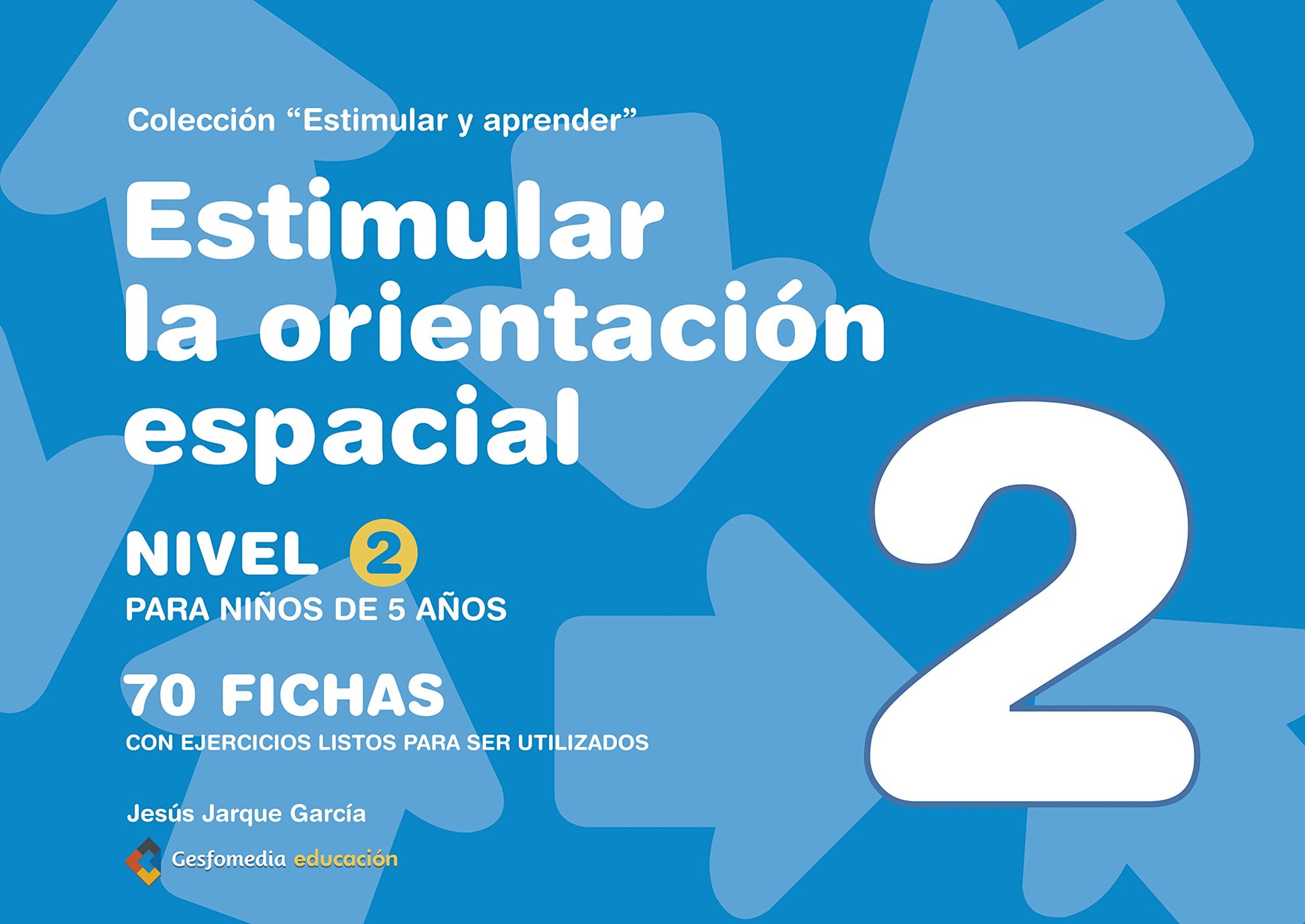 Libro: ESTIMULAR (COLOR) LA ORIENTACION ESPACIAL 02
