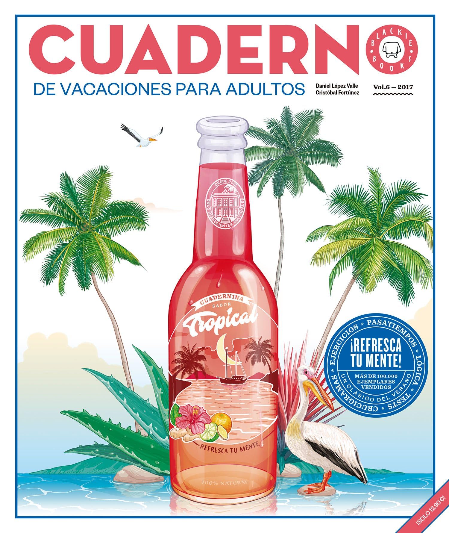 Libro: Cuaderno Blackie Books. Vol. 6: Cuaderno de vacaciones para adultos