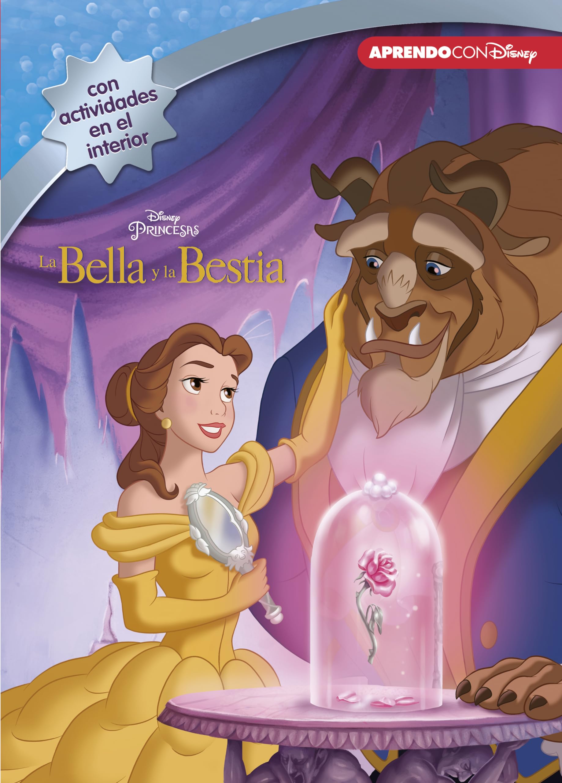 Libro: La Bella y la Bestia (Disney. La historia completa): Con actividades educativas en el interior (Aprendo con Disney)