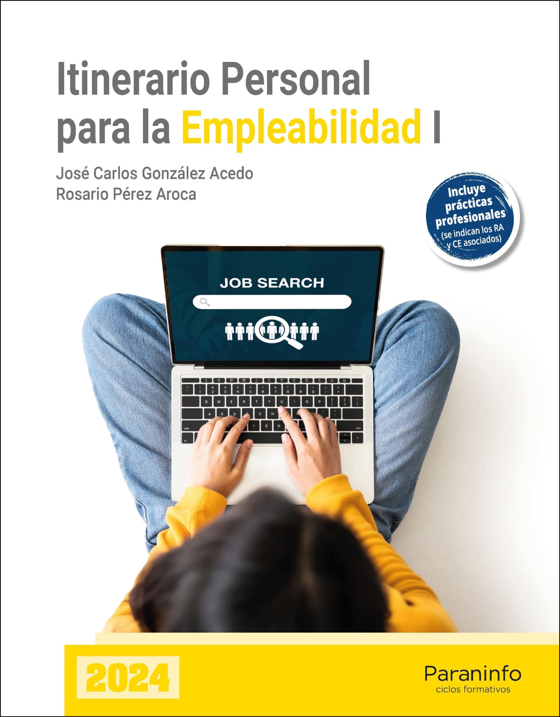 Libro: Itinerario Personal para la Empleabilidad I: IPE (Transversal)