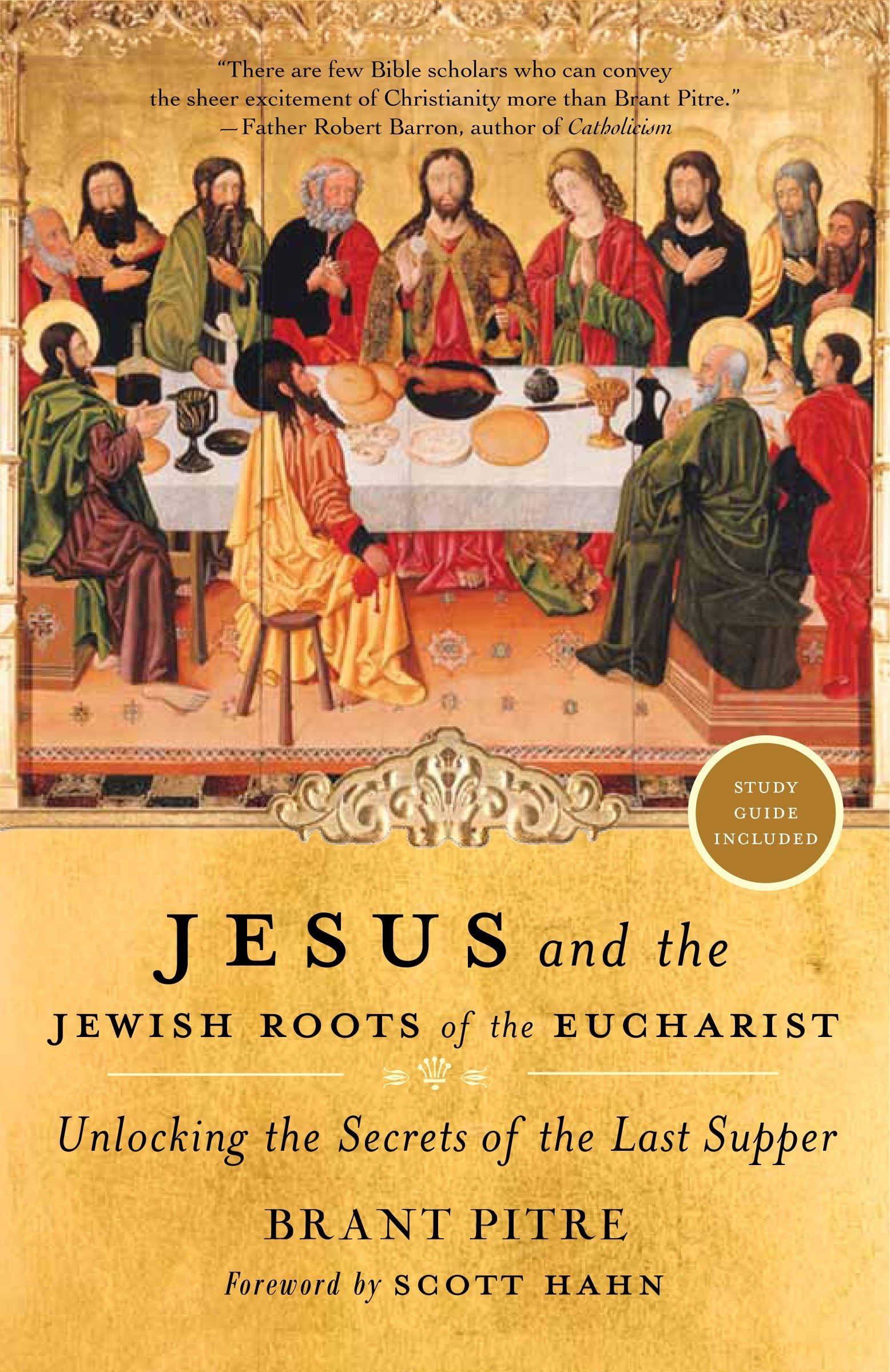 Libro: Jesus and the Jewish Roots of the Eucharist: Unlocking the Secrets of the Last Supper