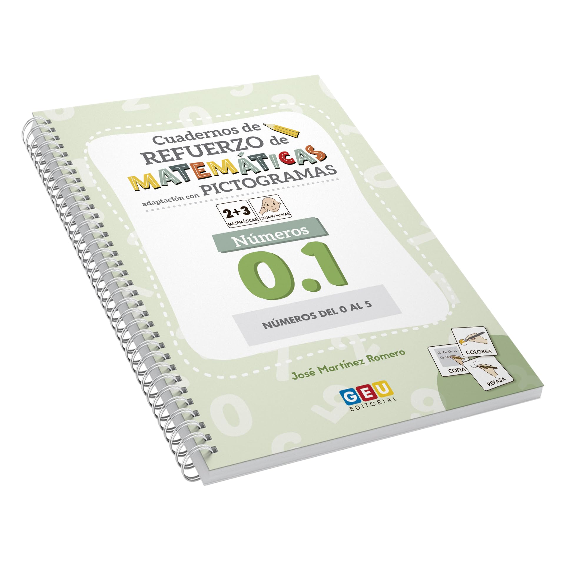 Libro: Cuaderno de refuerzo de matemáticas. Adaptación con pictogramas. Números 0.1