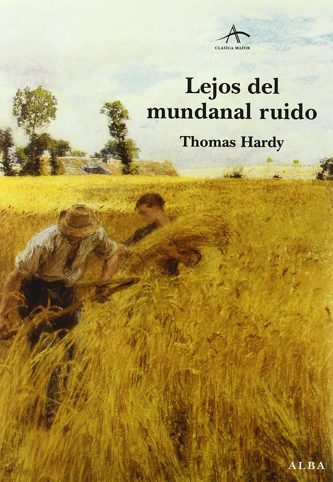 Libro: Lejos del mundanal ruido (Clasica Maior) (Spanish Edition)