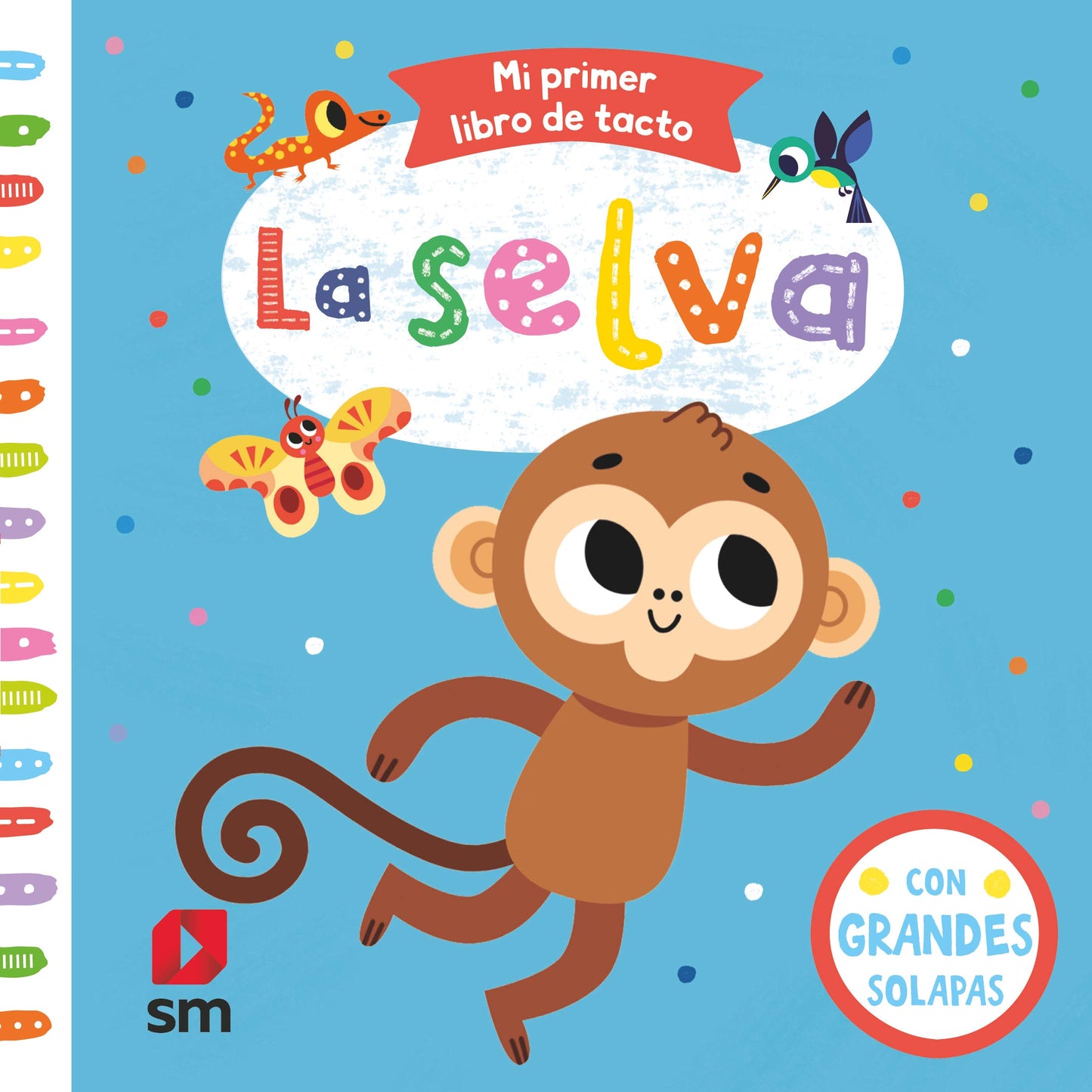 Libro: La selva (Mi primer libro de tacto), (Español)