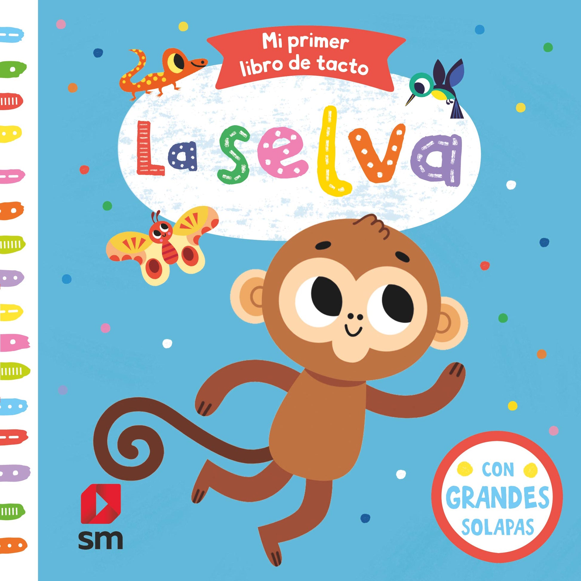 Libro: La selva (Mi primer libro de tacto), (Español)