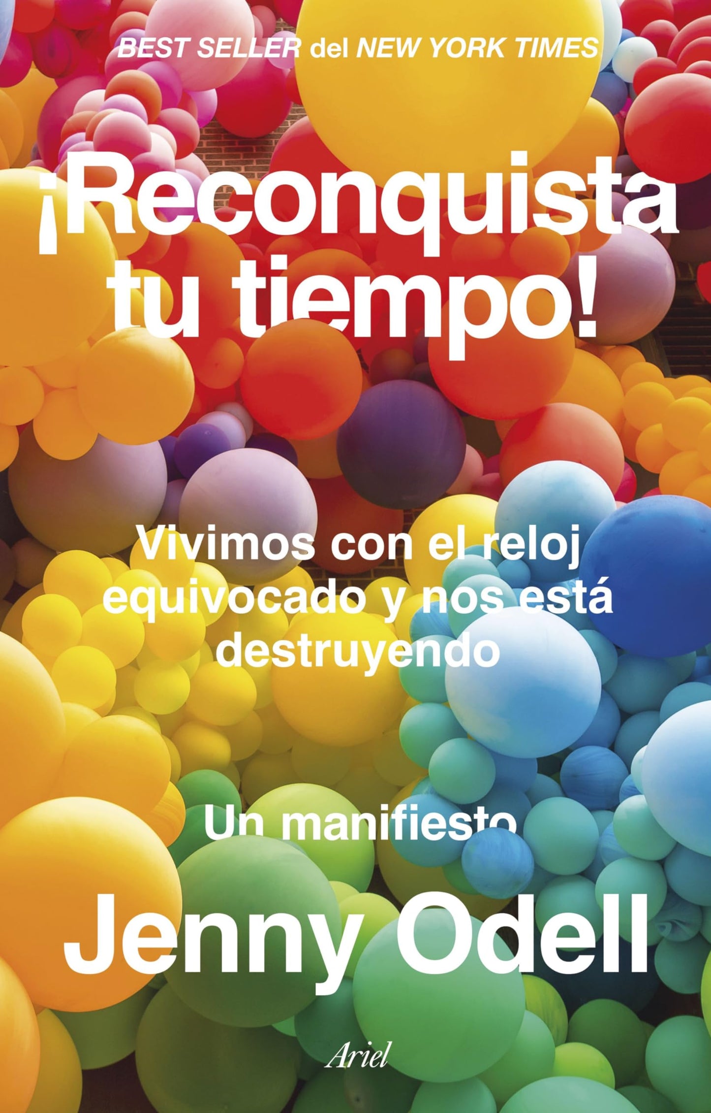 Libro: ¡Reconquista tu tiempo!: Vivimos con el reloj equivocado y nos está destruyendo. Un manifiesto