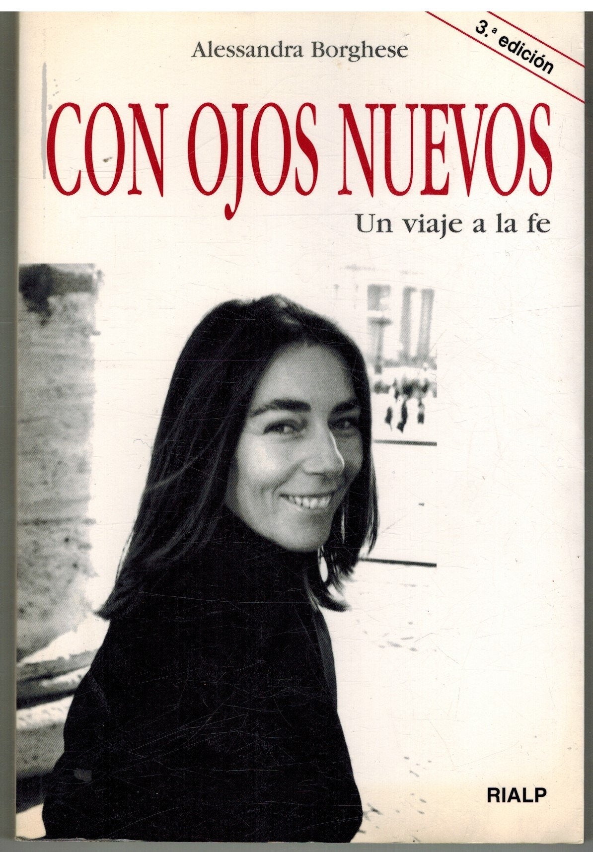 Libro: Con ojos nuevos: Un viaje a la fe