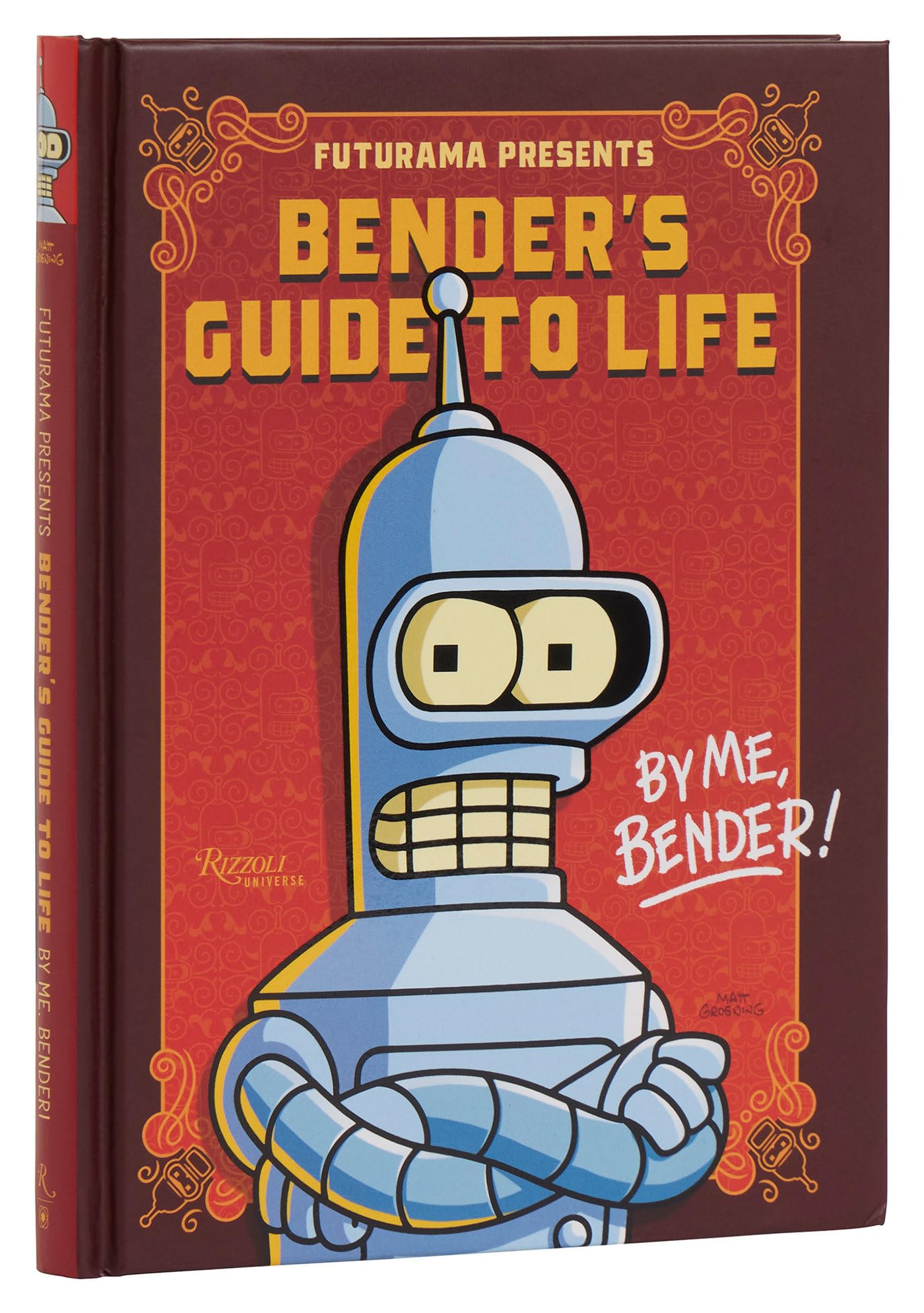 Libro: Futurama Presents: Bender’s Guide to Life: By me, Bender!