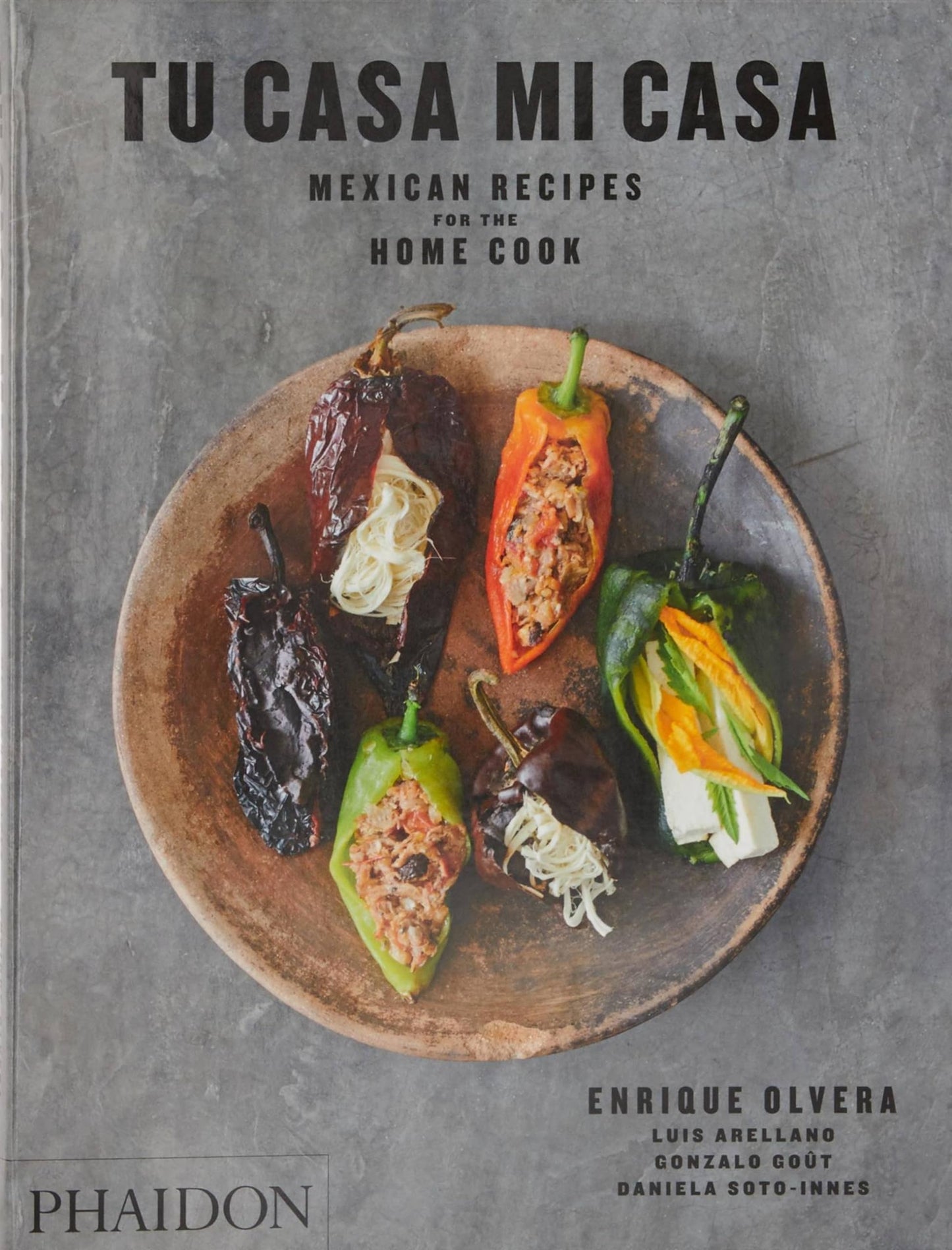 Libro: Tu Casa Mi Casa: Mexican Recipes for the Home Cook