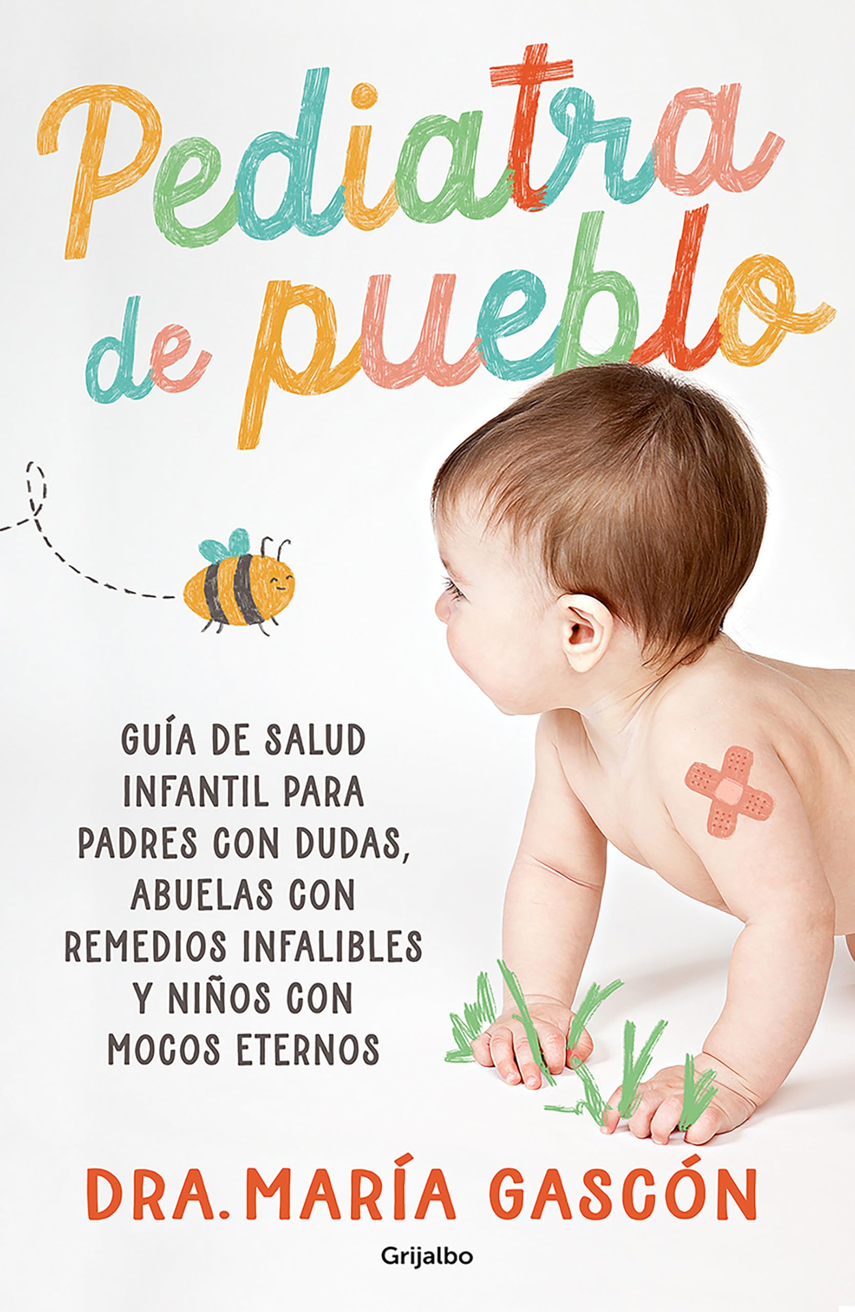 Libro: Pediatra de pueblo / Village Pediatrician (Spanish Edition)