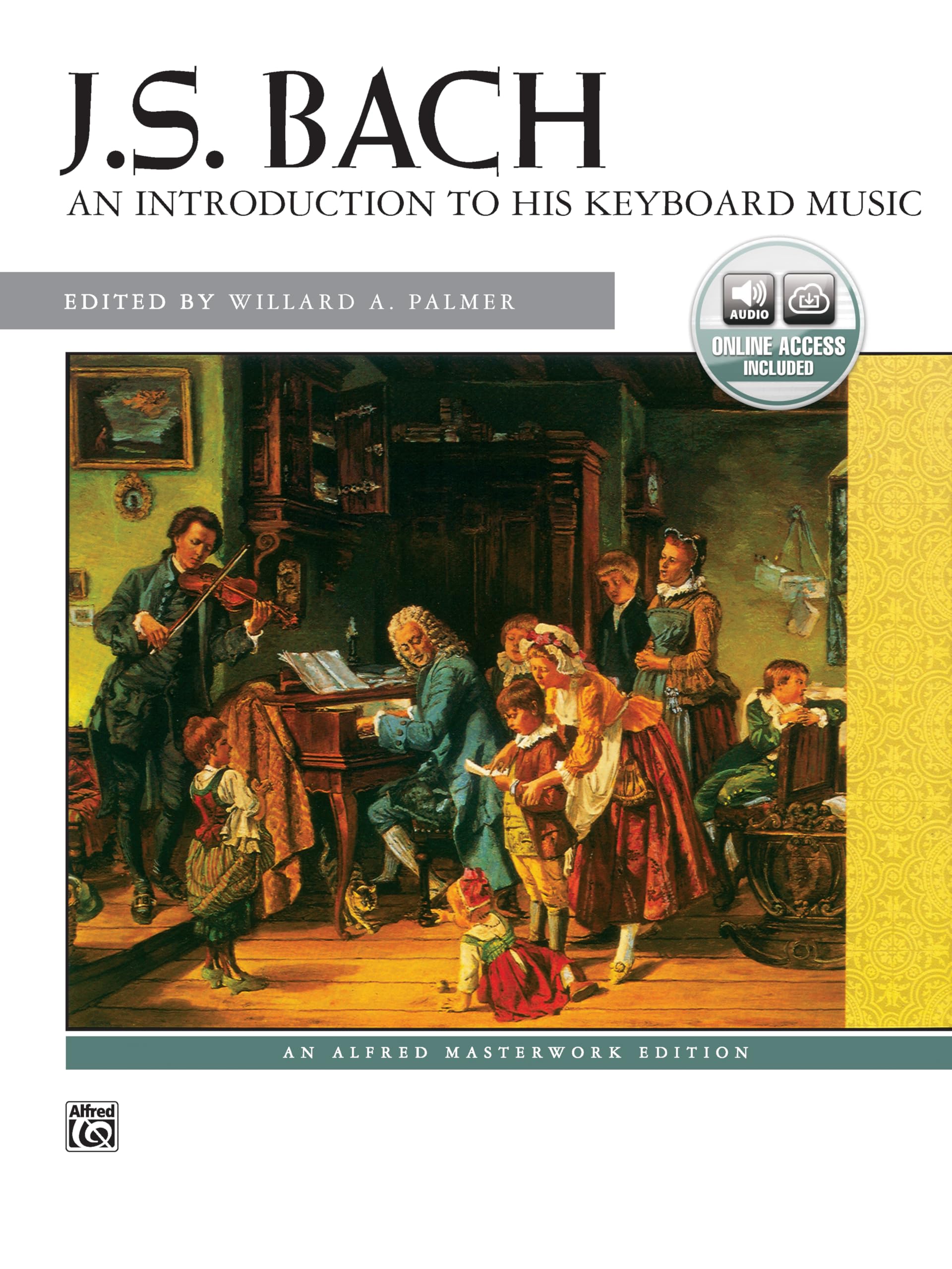 Libro: Bach -- An Introduction to His Keyboard Music: Book & Online Audio (Alfred Masterwork Audio Edition)