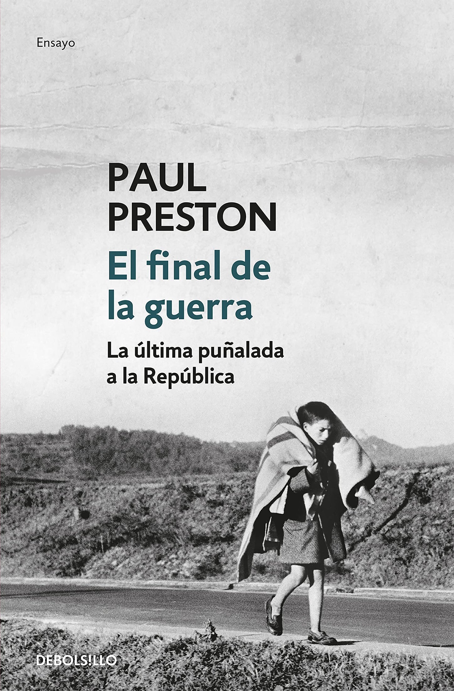 Libro: El final de la guerra: La última puñalada a la República (Ensayo | Historia)