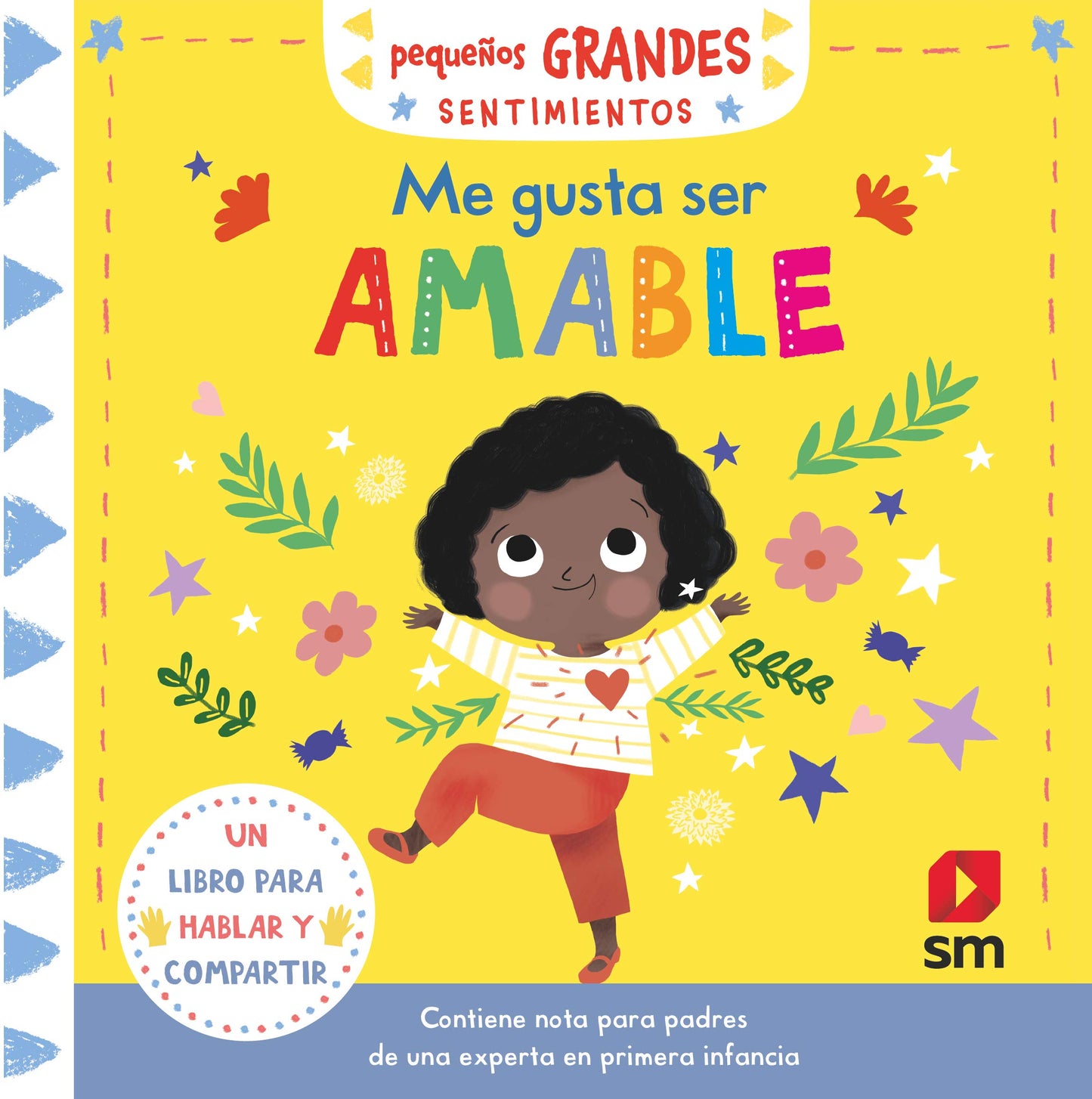 Libro: Me gusta ser amable (Pequeños grandes sentimientos)