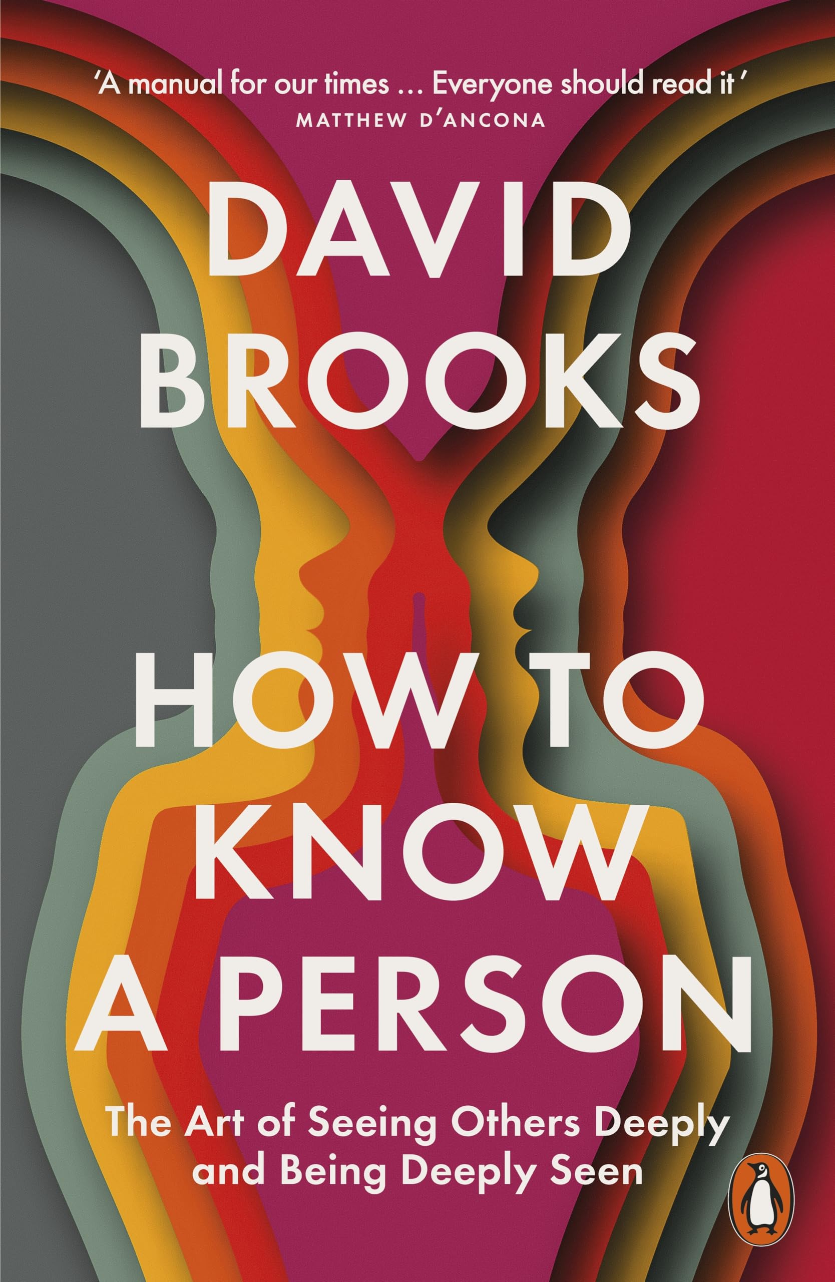 Libro: How To Know a Person: The Art of Seeing Others Deeply and Being Deeply Seen