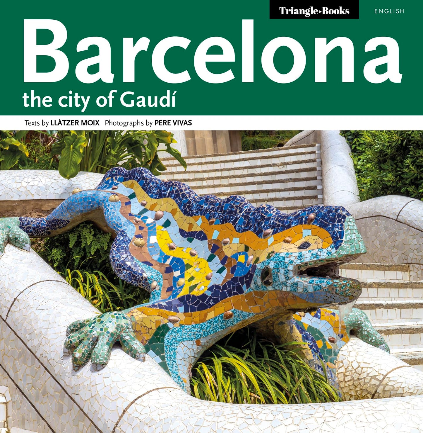 Libro: Barcelona: The city of gaudí (Sèrie 4) [Idioma Inglés]