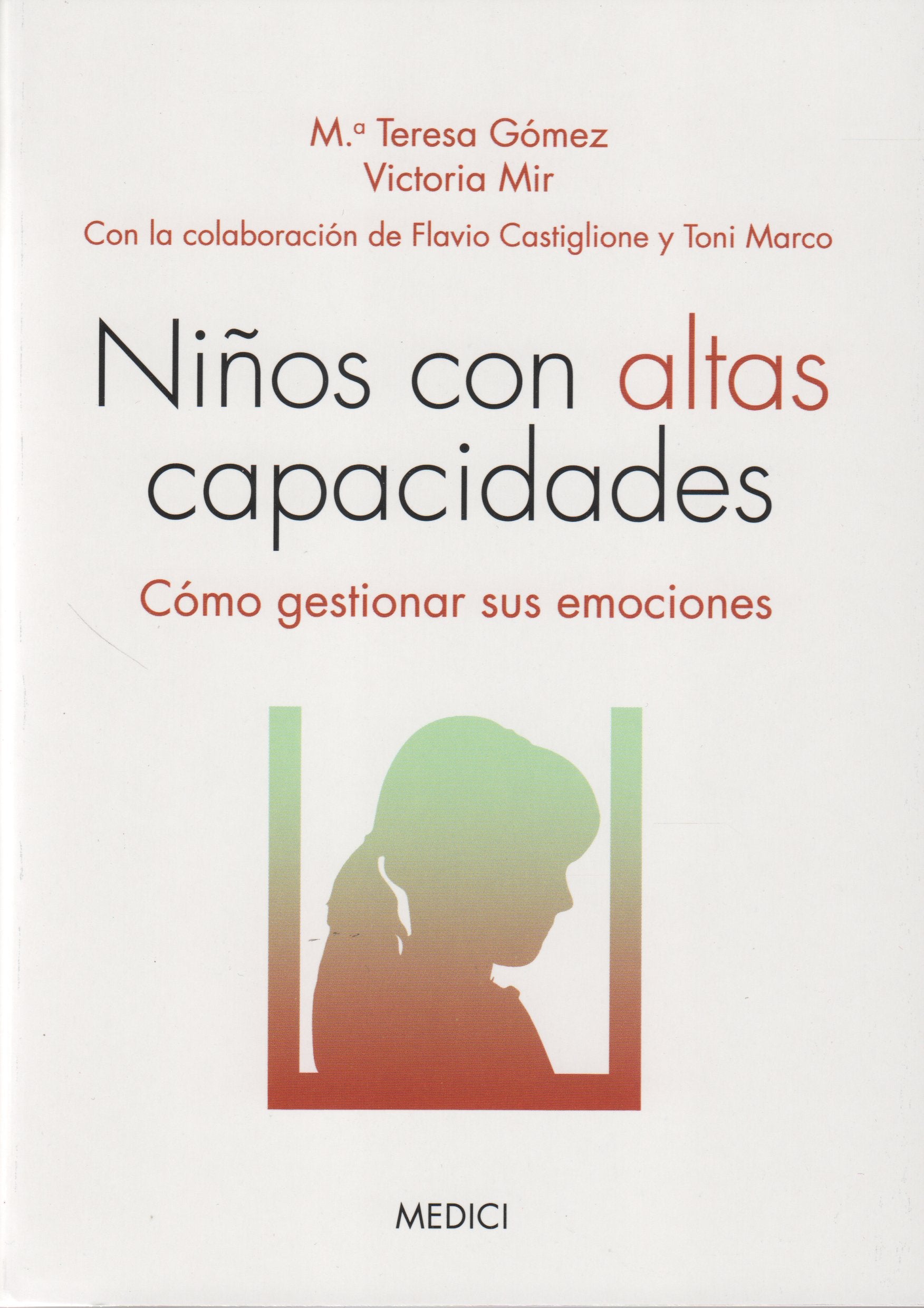 Libro: Niños Con Altas Capacidades (AUTOAYUDA INFANTIL JUVENIL)