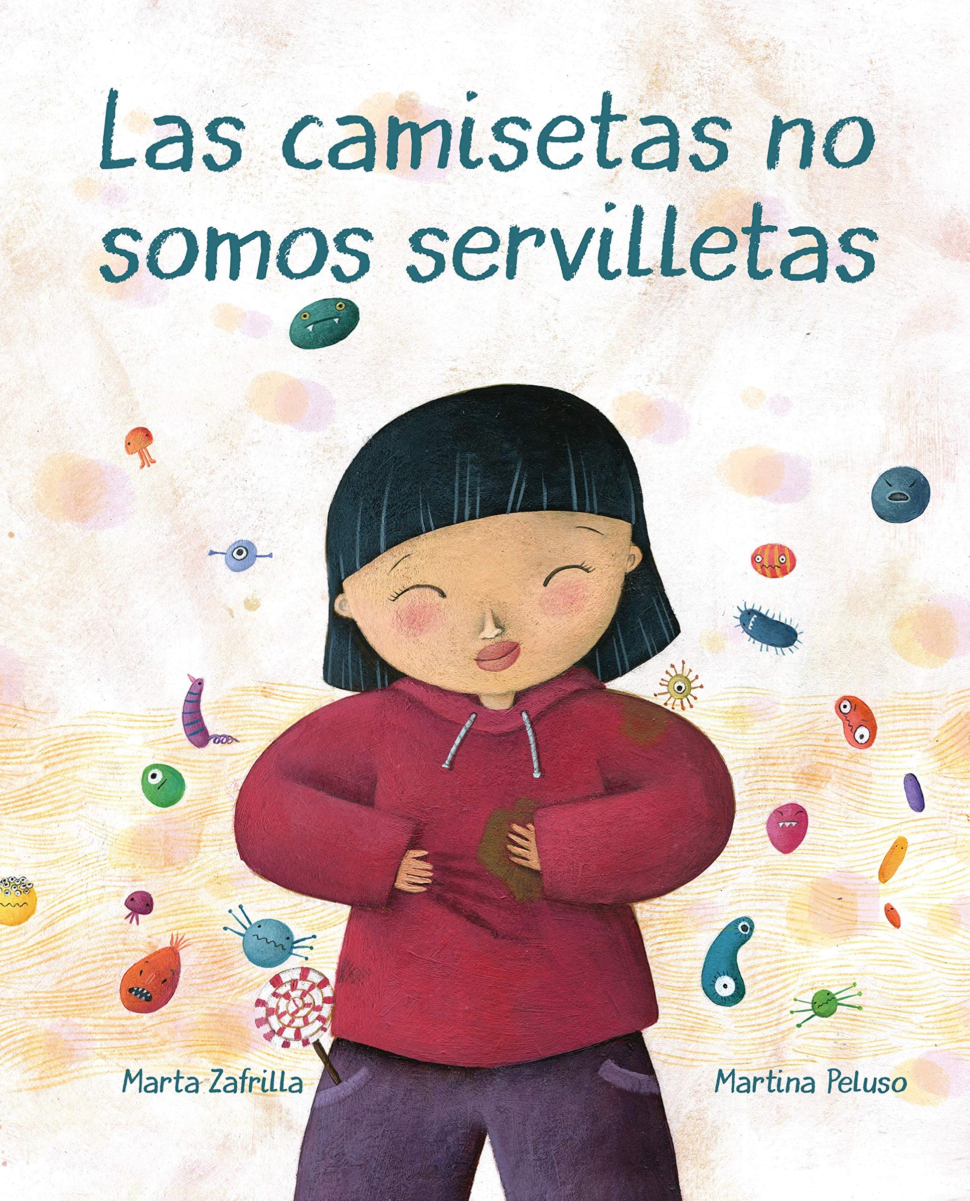 Libro: Las camisetas no somos servilletas (INFANTIL)