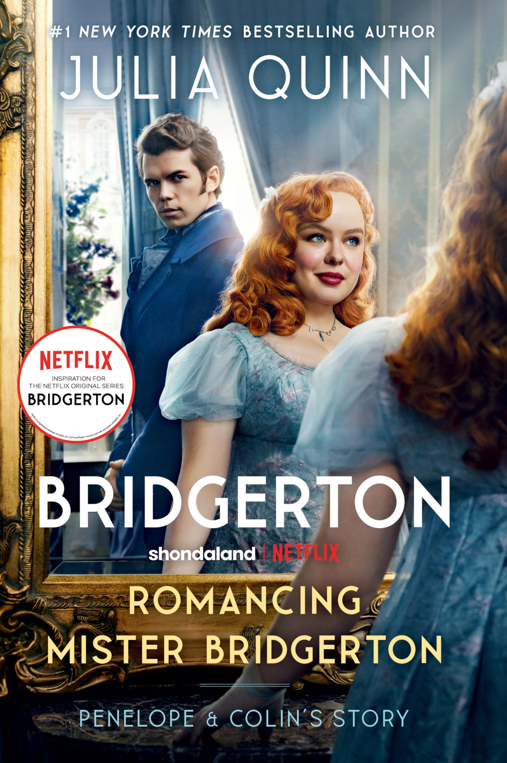 Libro: Romancing Mister Bridgerton [TV Tie-in]: Penelope & Colin's Story, The Inspiration for Bridgerton Season Three