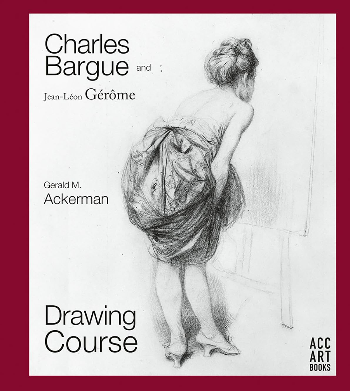 Libro: Charles Bargue and Jean-Leon Gerome: Drawing Course