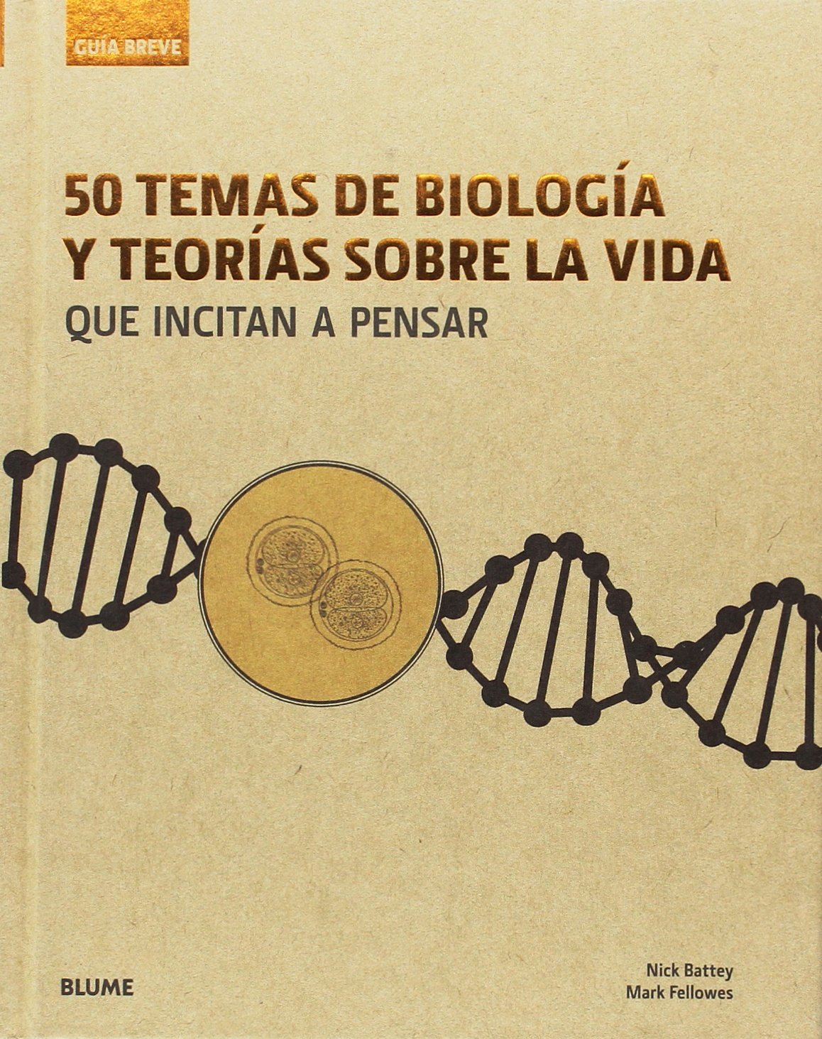 Libro: 50 Temas de biología y teorías sobre la vida: que incitan a pensar (SIN COLECCION)