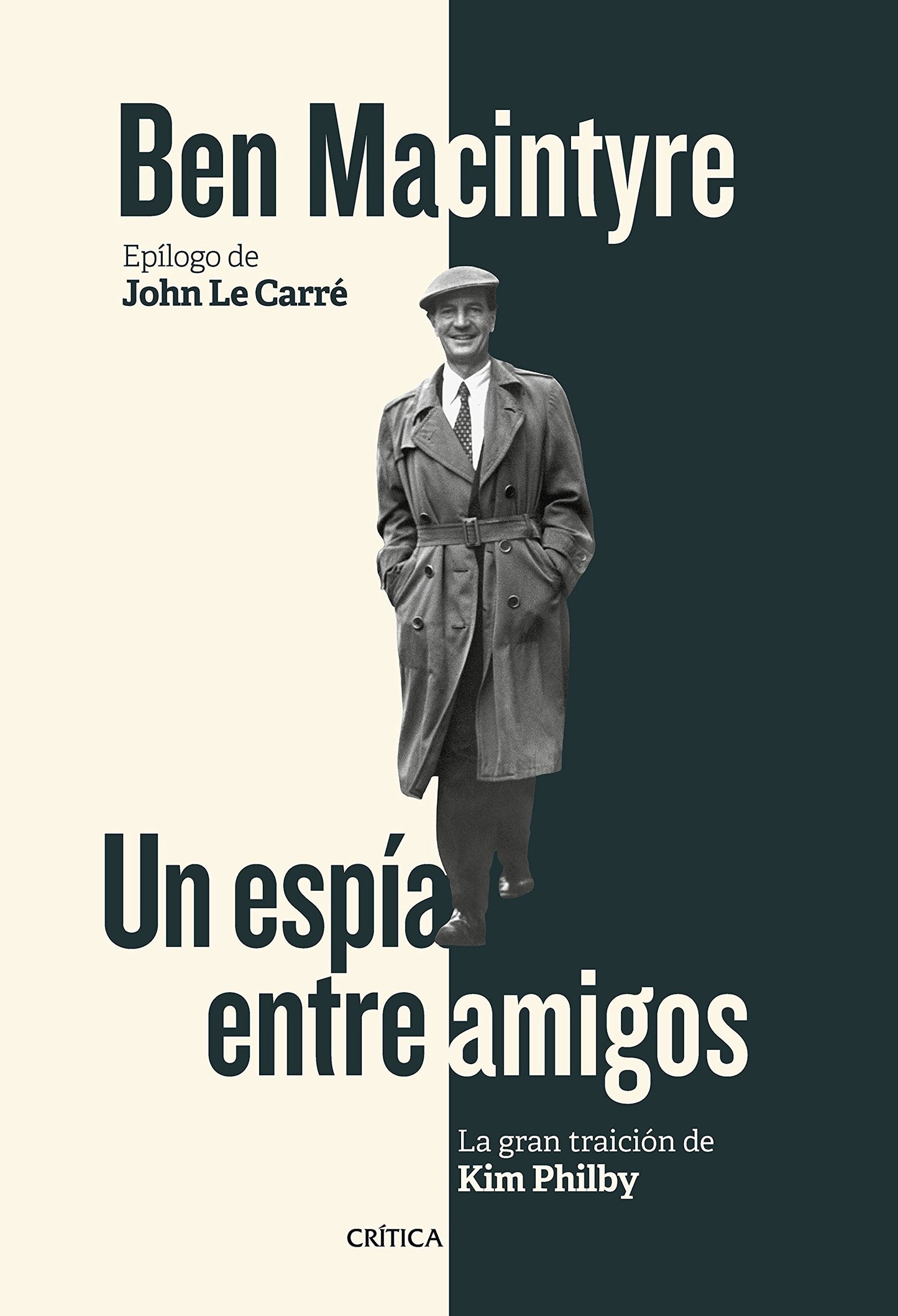 Libro: Un espía entre amigos: La gran traición de Kim Philby (Tiempo de Historia)