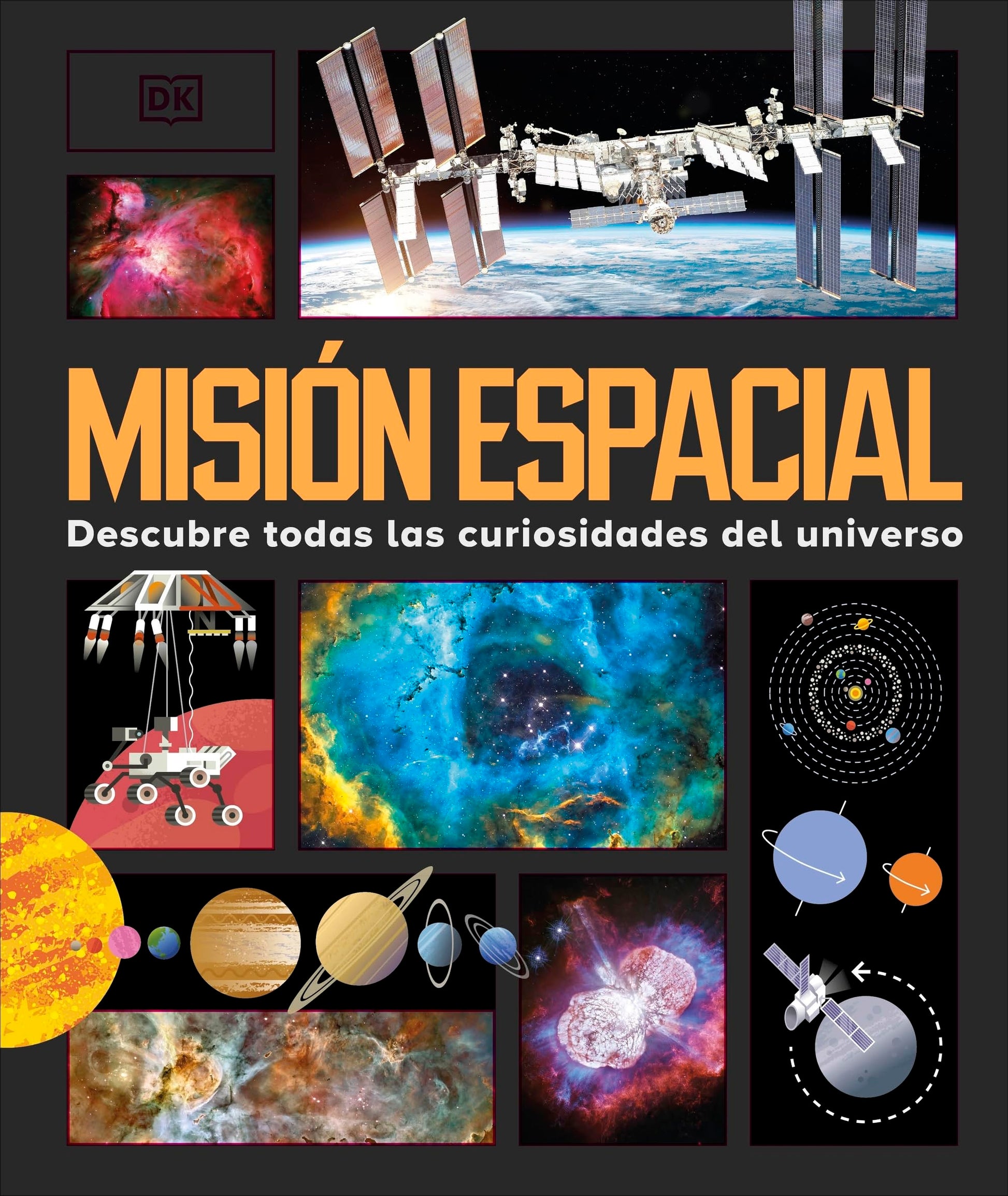 Libro: Misión espacial: Descubre todas las curiosidades del universo (Enciclopedia visual)