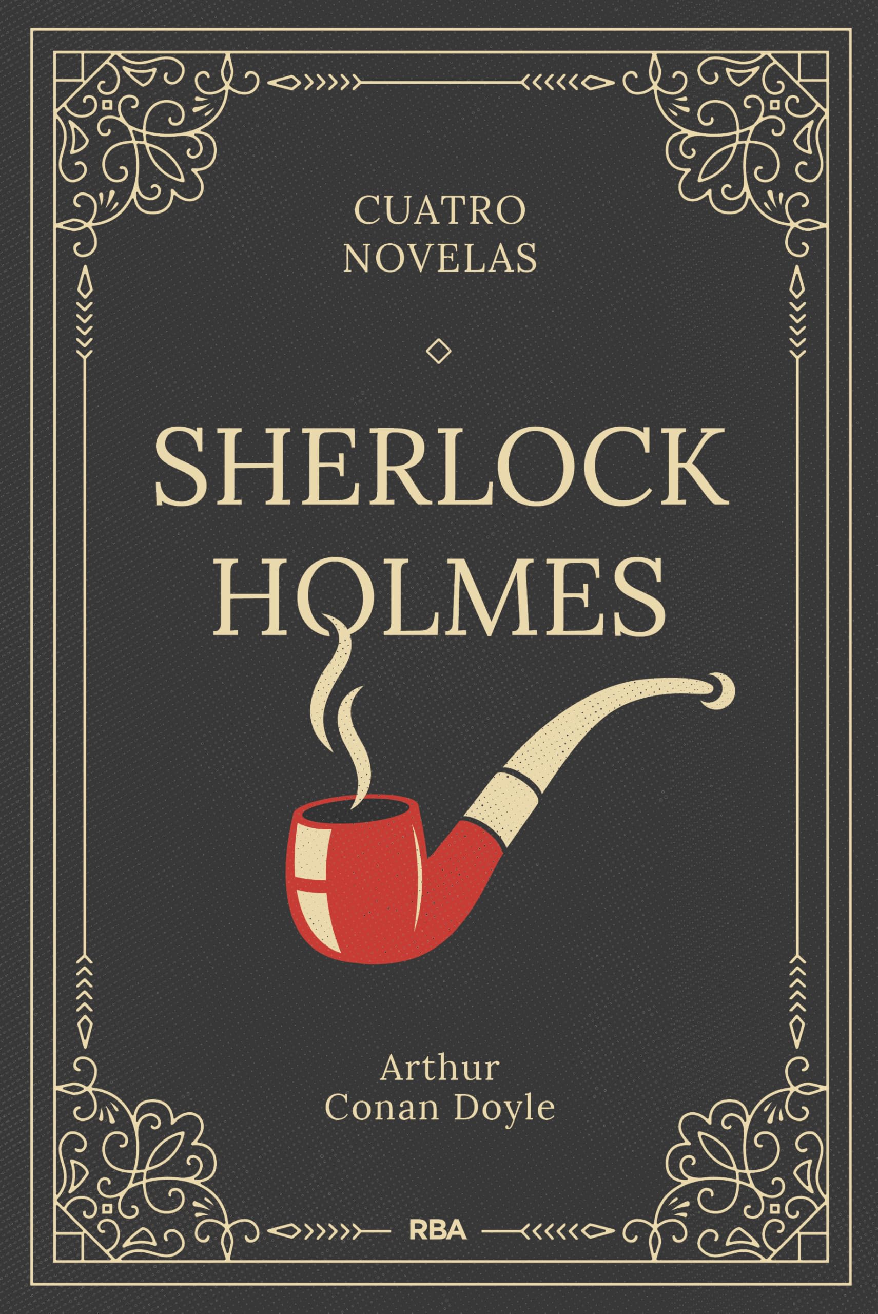 Libro: Sherlock Holmes. Cuatro novelas
