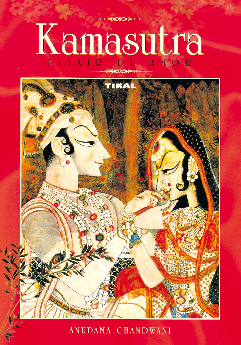 Libro: Kamasutra, elixir de amor (Spanish Edition)