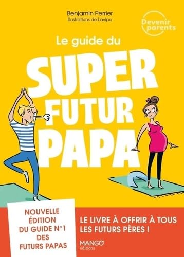 Libro: Le guide du super futur papa