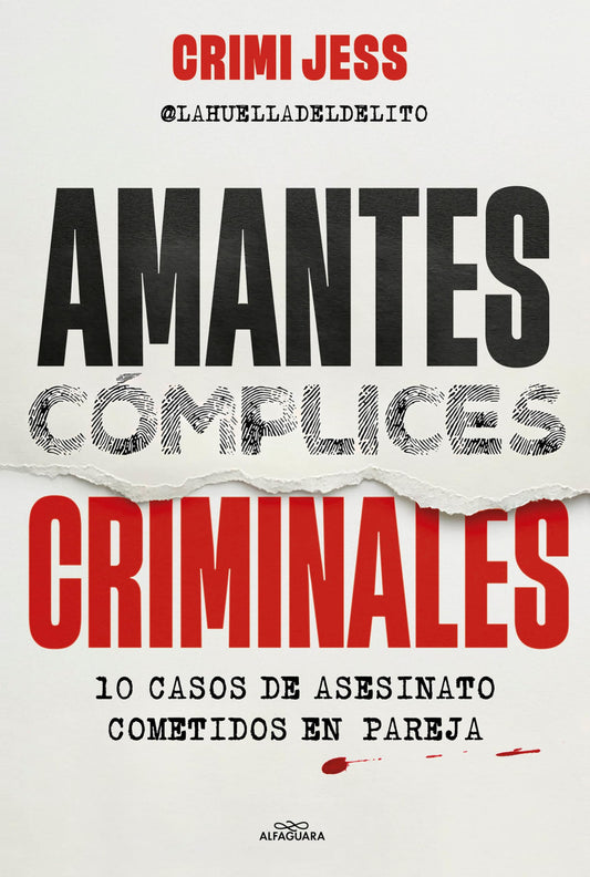 Amantes. Cómplices. Criminales: 10 casos de asesinato cometidos en pareja (Sin límites)