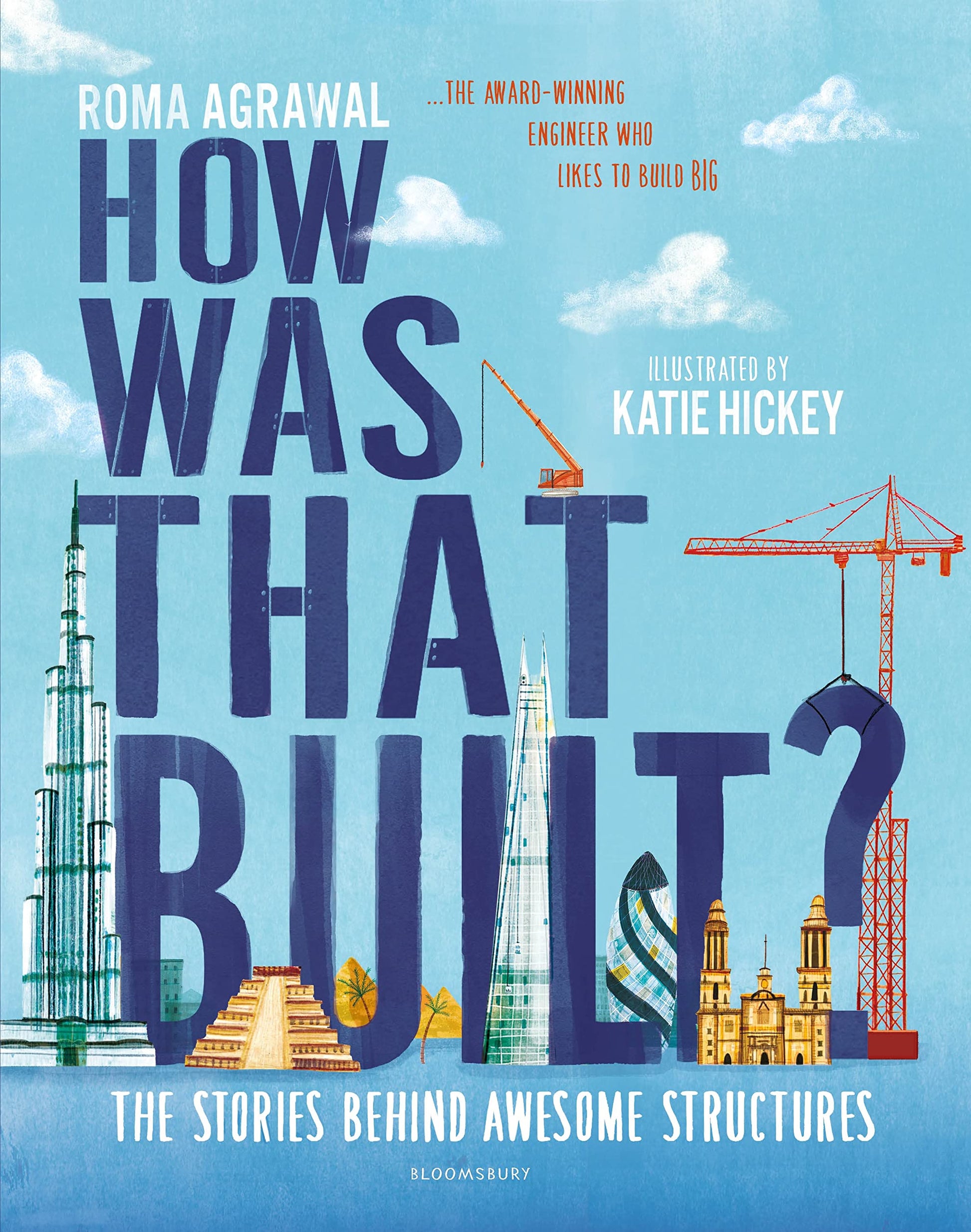 Libro: How Was That Built?: The Stories Behind Awesome Structures