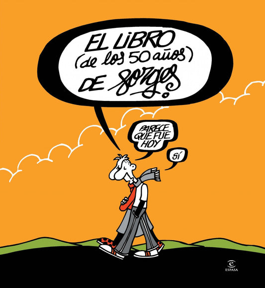 El libro (de los 50 años) de Forges (Espasa Humor)