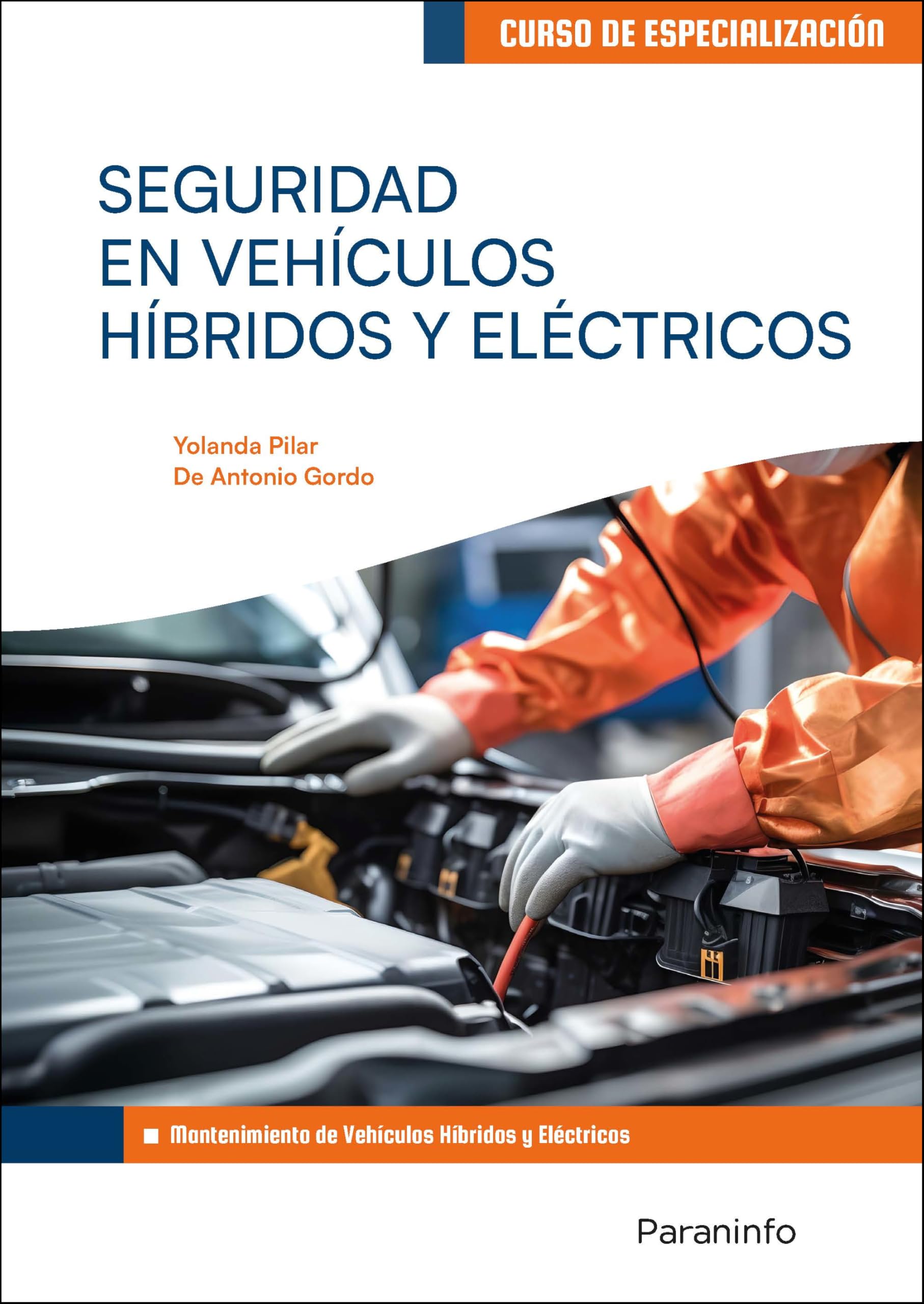 Libro: Seguridad en vehículos hibridos y eléctricos