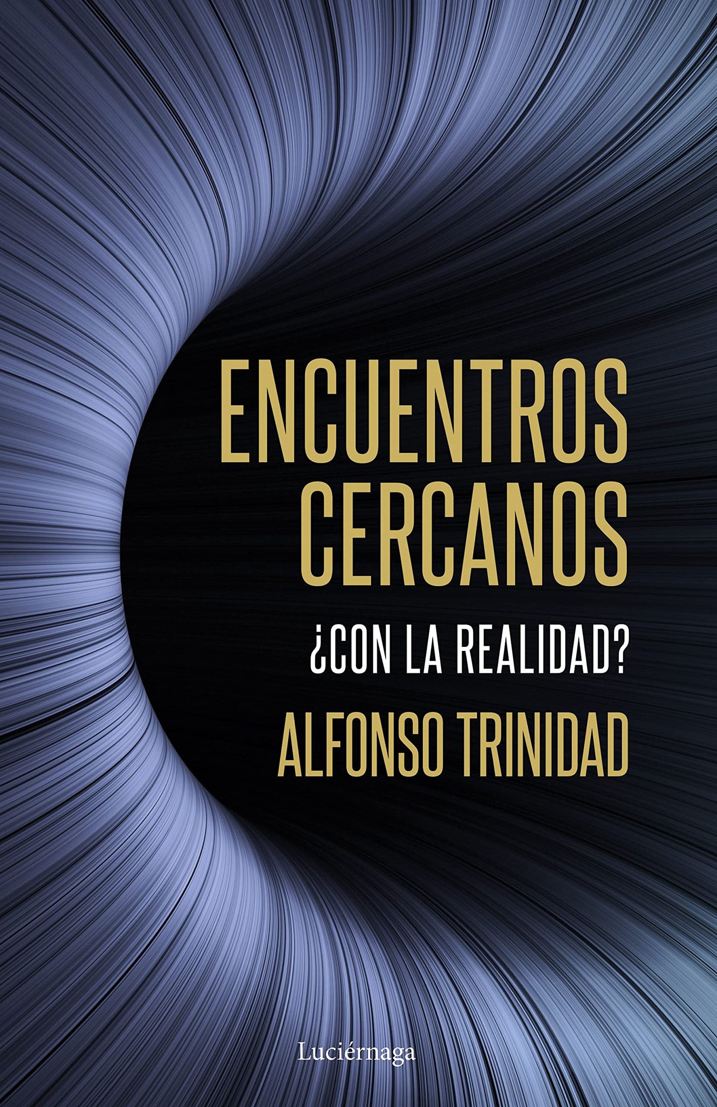 Libro: Encuentros cercanos ¿con la realidad?