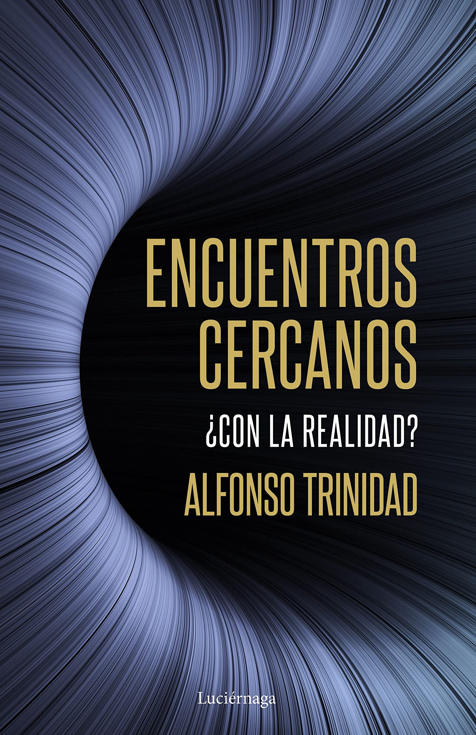 Libro: Encuentros cercanos ¿con la realidad?